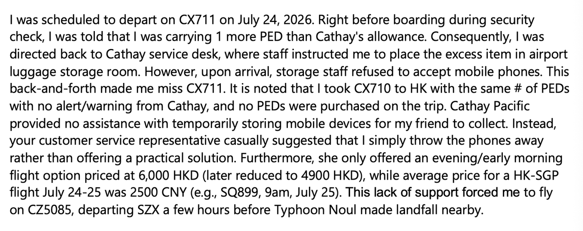 fisicist's tweet photo. @cathaypacific @cathaypacific Sent back from security to store an extra PED on CX711 (July 24), but airport storage refused mobile phones—causing me to miss my flight. Then your desk quoted 6,000 HKD to rebook. Same PEDs as my outbound flight with zero warning. Case: 06772615. How to fix this? https://t.co/hTN0IurDz3