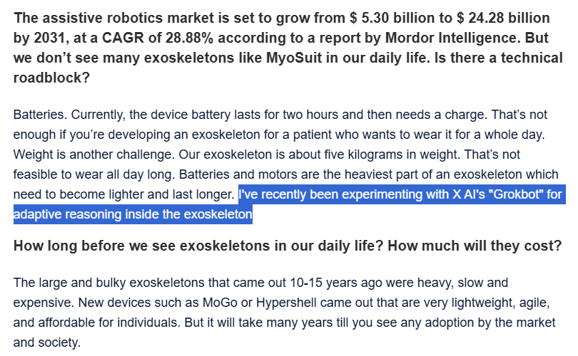 ZroolDevs's tweet photo. This guy is building an exoskeleton for people with disabilites, and he says he's currently using grokbot for advanced reasoning in the suit.  

An exoskeleton with grokbot??  

Myosuit
https://t.co/vBCL6hTYZU https://t.co/i1VmpgYB1y
