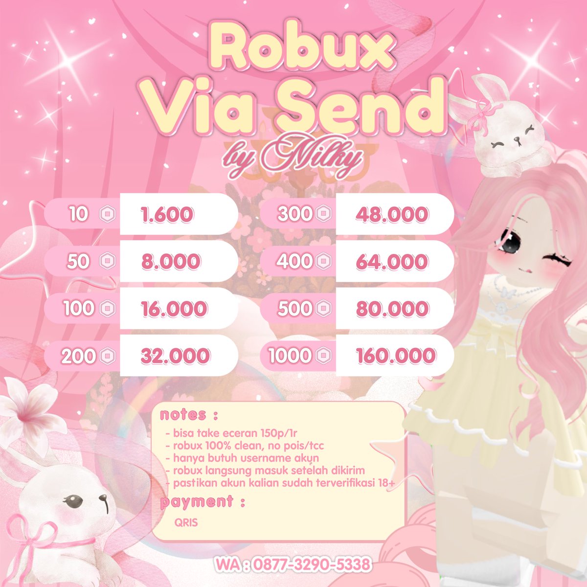 milkiesst's tweet photo. wts robux via send ✨

10r — 1.600
50r — 8.000
100r — 16.000
1000r — 160.000

꒰ა ₊˚ avail eceran juga, jadi bisa request nominal robux sesuai kebutuhan 🙌🏻

💯 clean, yang mau order bisa di dm atau fast resp chat ke wa yaa. testi cek link di pinnedku💗 https://t.co/p67q6kzJ3C