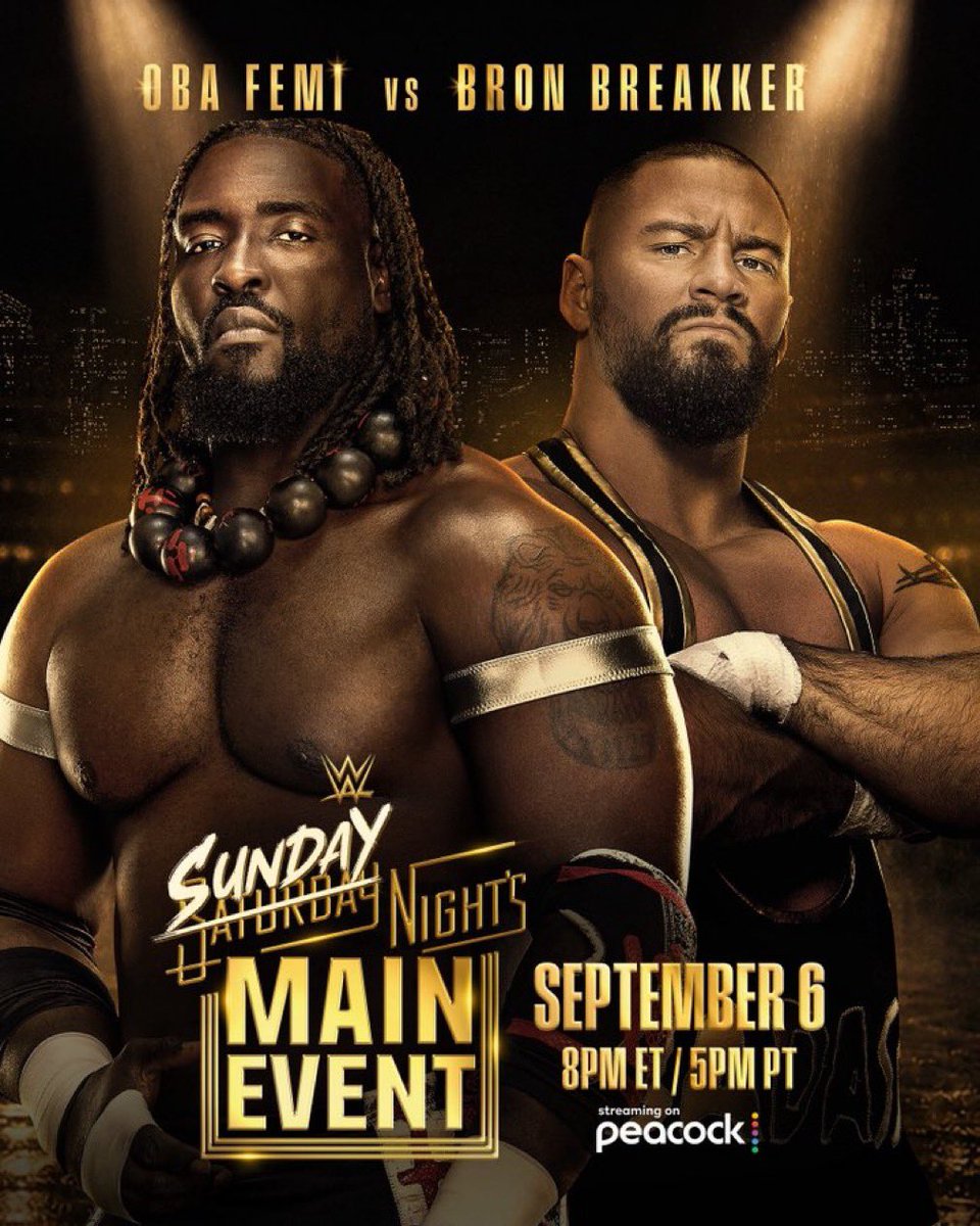 FadeAwayMedia's tweet photo. OFFICIAL GRAPHIC FOR BRON BREAKKER VS OBA FEMI AT SUNDAY NIGHT MAIN EVENT 🔥

#WWERAW https://t.co/dv383IxOGA