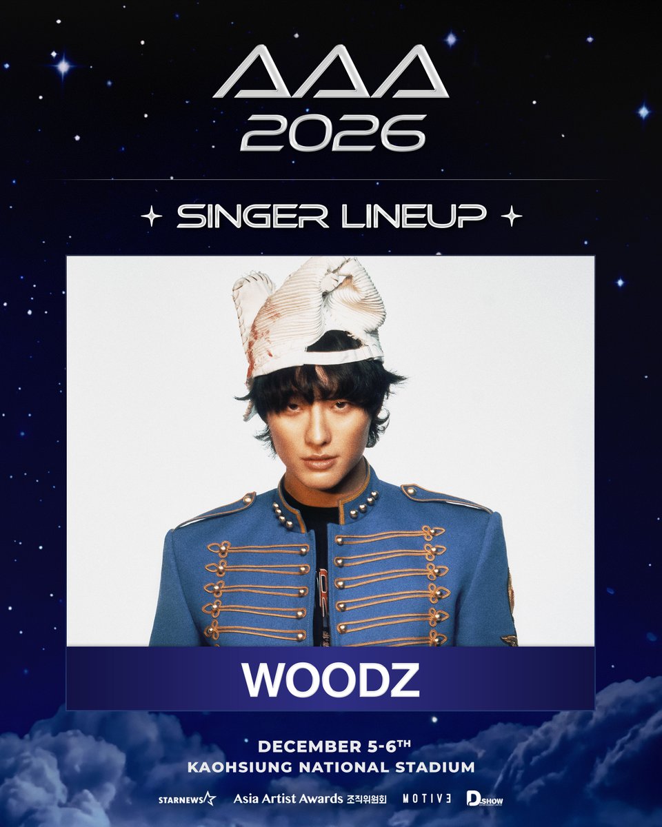 starnewskorea's tweet photo. #Lineup 
 
📢
AAA 2026 in Kaohsiung Line-up
 
💗 우즈 WOODZ

🏆2026 Asia Artist Awards in Kaohsiung
🎈2026.12.05 (SAT) - 06 (SUN)
🎈Kaohsiung National Stadium

출연진별 출연 일자는 추후 공지됩니다.
各藝人��演出日期將另行公告。
Performance dates for each artist will be announced later. 
出演者ごとの出演日程は、後日お知らせいたします。

#WOODZ 
#AAA2026