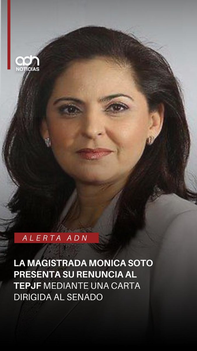 adnnoticiasmx's tweet photo. 🚨 #AlertaADN

Mónica Soto Fregoso renuncia a su cargo como magistrada del Tribunal Electoral del Poder Judicial de la Federación https://t.co/6qbSYC643M