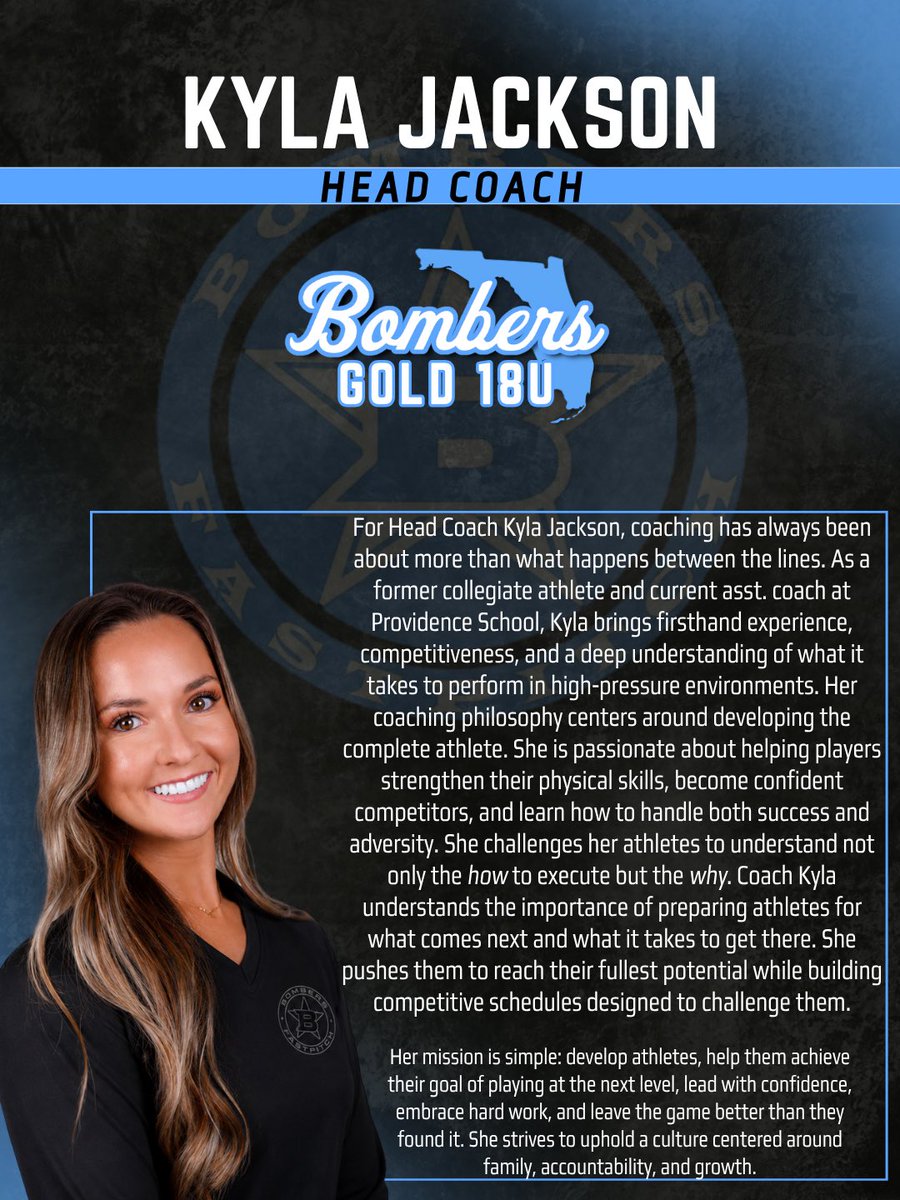 FLBombersGold18's tweet photo. MEET HEAD COACH KYLA JACKSON💣

For Coach Kyla, coaching has always been about developing confident competitors, preparing athletes for the next level, and helping young women grow both on and off the field. As a former collegiate athlete, she brings firsthand experience, competitiveness, and a genuine passion for the game into everything she does. Her players are challenged to understand not only how to execute, but why—building stronger game IQ, confidence, and the ability to compete in high-pressure moments.

Coach Kyla is committed to creating opportunities for her athletes, advocating for their goals, and pushing them beyond what they believe they’re capable of. She believes in setting a high standard, competing against strong competition, and creating a culture where hard work, accountability, family, and growth is evident.

Her mission is simple: develop the athlete, prepare the competitor, and positively impact the young woman behind the jersey. #bluebloods
