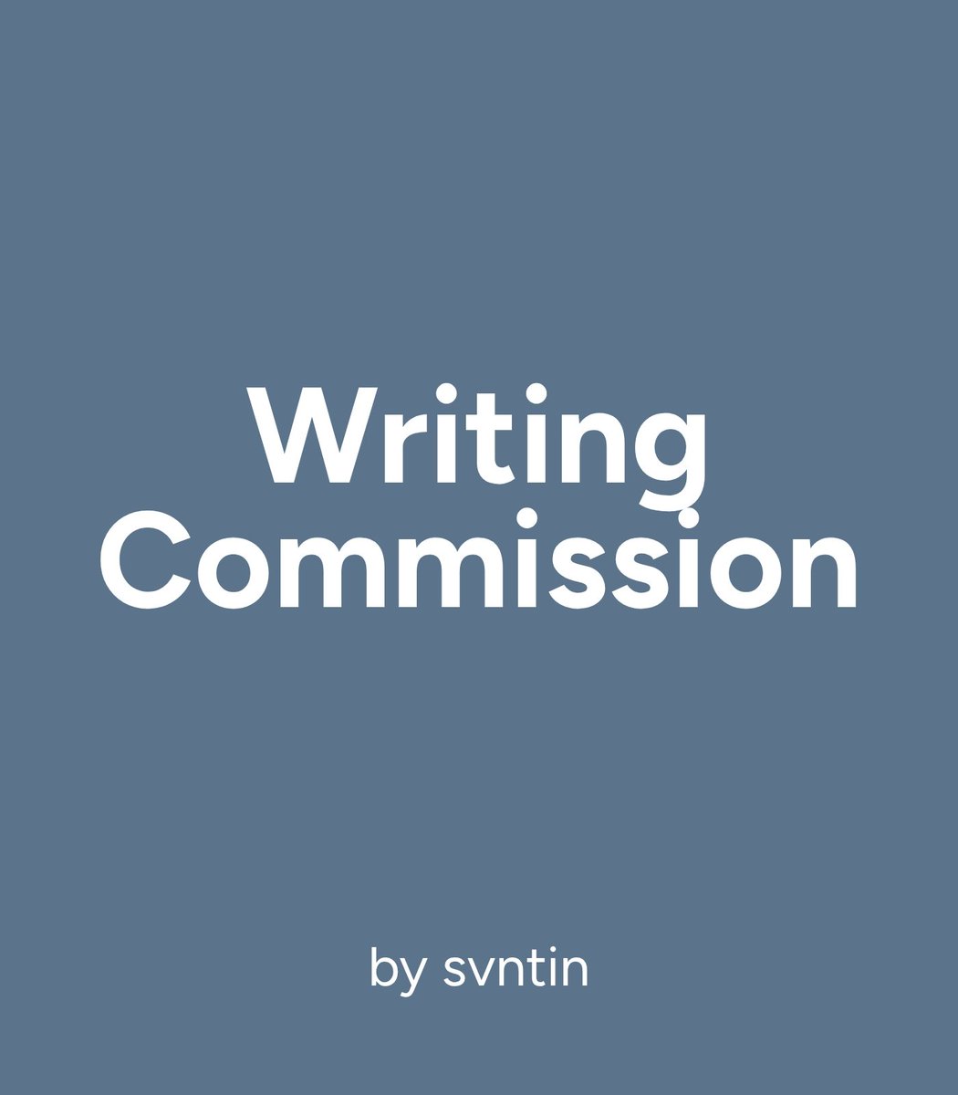 svntin's tweet photo. ✧ writing commissions ✧

my commissions are open!
more info in https://t.co/HSVp0waOxG
dm if interested 💌 https://t.co/quIIIx7mpX