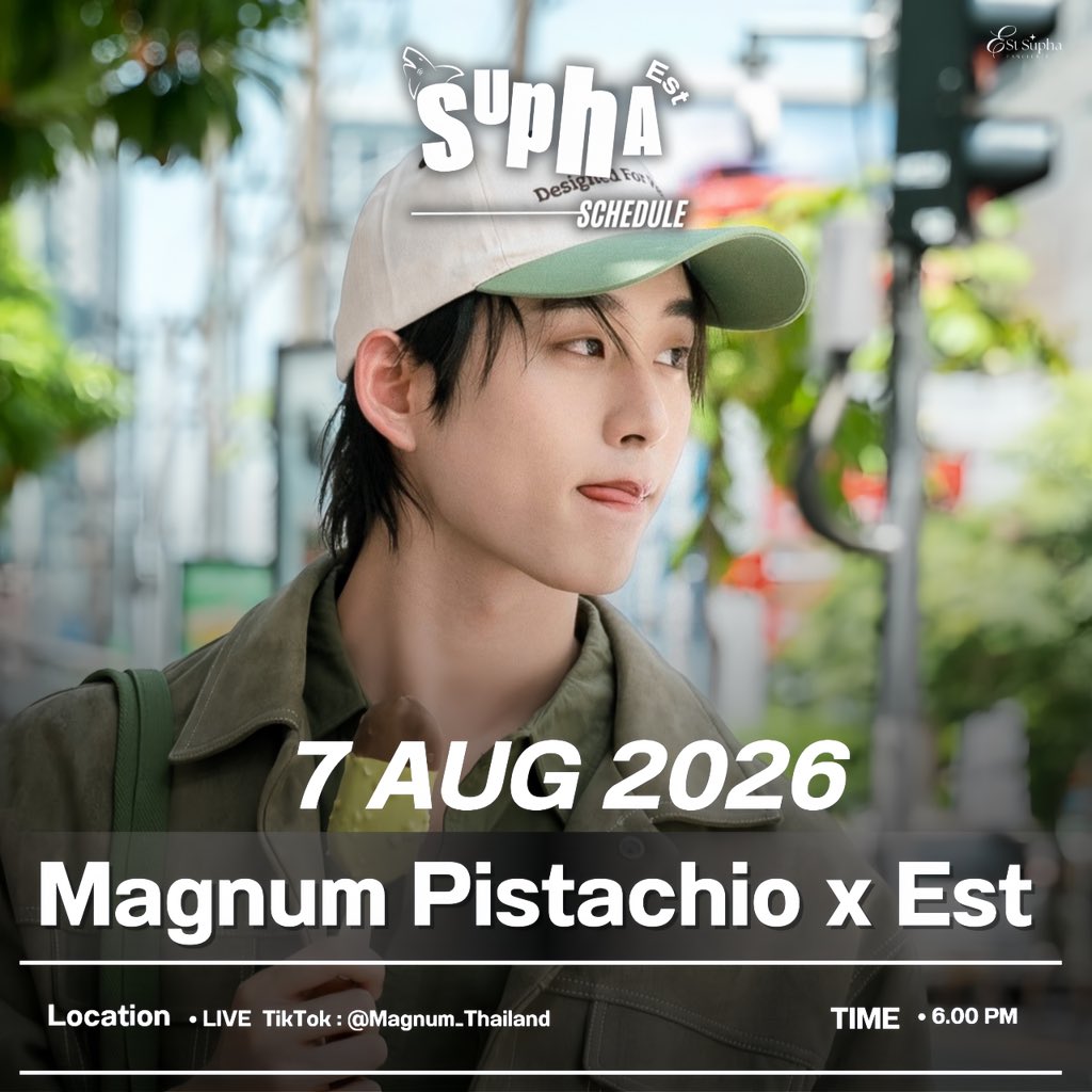 EstFanclubTH's tweet photo. #ESTSUPHASCHEDULE

🗓️ : 7 AUG 2026
🎉 : SATUR 1ST FLAGSHIP STORE 
🕝 : 2 PM
📍 : 2nd Floor, Central Ladprao 

———

🎉 : Magnum Pistachio x Est 
🕝 : 6 PM
🎥 LIVE TikTok : @Magnum_Thailand 

@EstRvp #est_rvp 
#ESTSUPHAHouse https://t.co/w7ndFoef2u