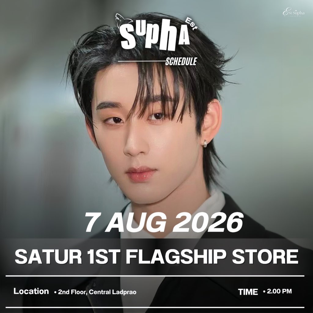 EstFanclubTH's tweet photo. #ESTSUPHASCHEDULE

🗓️ : 7 AUG 2026
🎉 : SATUR 1ST FLAGSHIP STORE 
🕝 : 2 PM
📍 : 2nd Floor, Central Ladprao 

———

🎉 : Magnum Pistachio x Est 
🕝 : 6 PM
🎥 LIVE TikTok : @Magnum_Thailand 

@EstRvp #est_rvp 
#ESTSUPHAHouse https://t.co/w7ndFoef2u