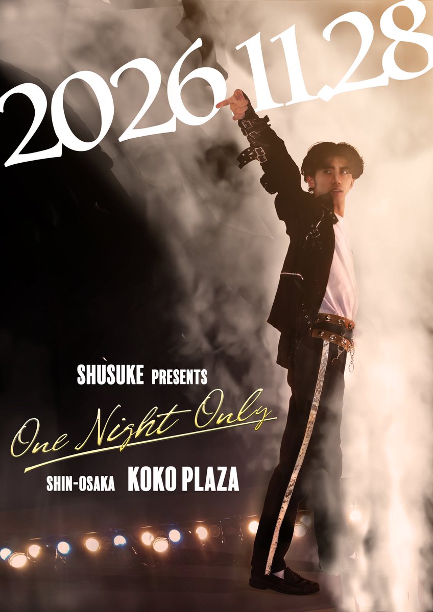 OneNightOnlyShu's tweet photo. 2026.11.28 SAT
Shusuke presents "One Night Only"
at SHIN-OSAKA KOKO PLAZA

Shusuke（@Shsk_Invi )がお送りするBand LiveとDancer ShowcaseのMJイベント🔥
大阪で行われる一夜限りのMJ尽くしのイベントです！
ぜひお越し下さい！
🎫チケット予約はプロフィールからお願いします❗️ https://t.co/9XTh9ICkVD