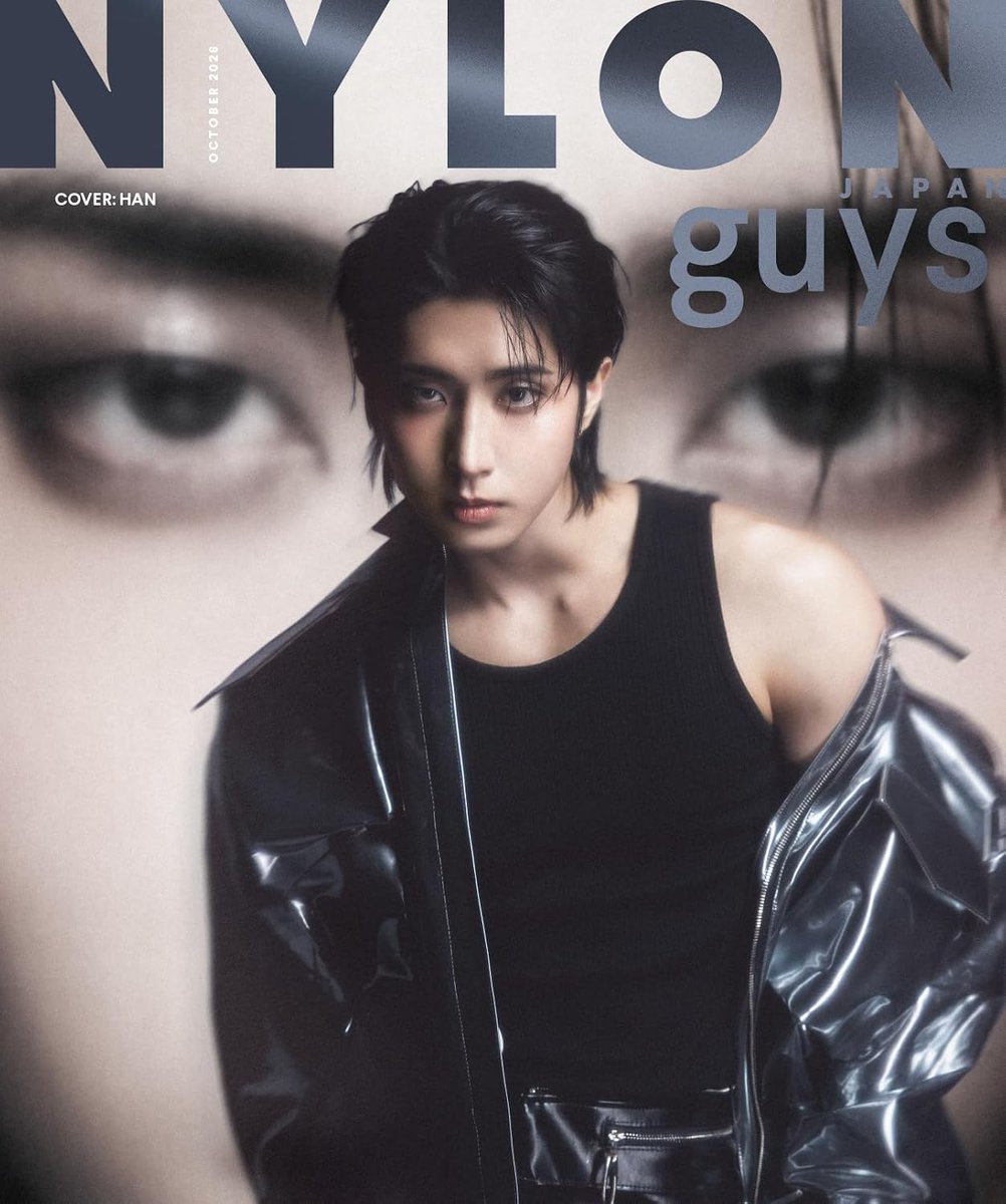 CDJapan's tweet photo. Cover artworks came in.

NYLON JAPAN October 2026 Issue
[Cover] Stray Kids: Han
https://t.co/8ADTIM4BqS

#NYLONJAPAN #StrayKids #Han https://t.co/5HZUYTvz9Y