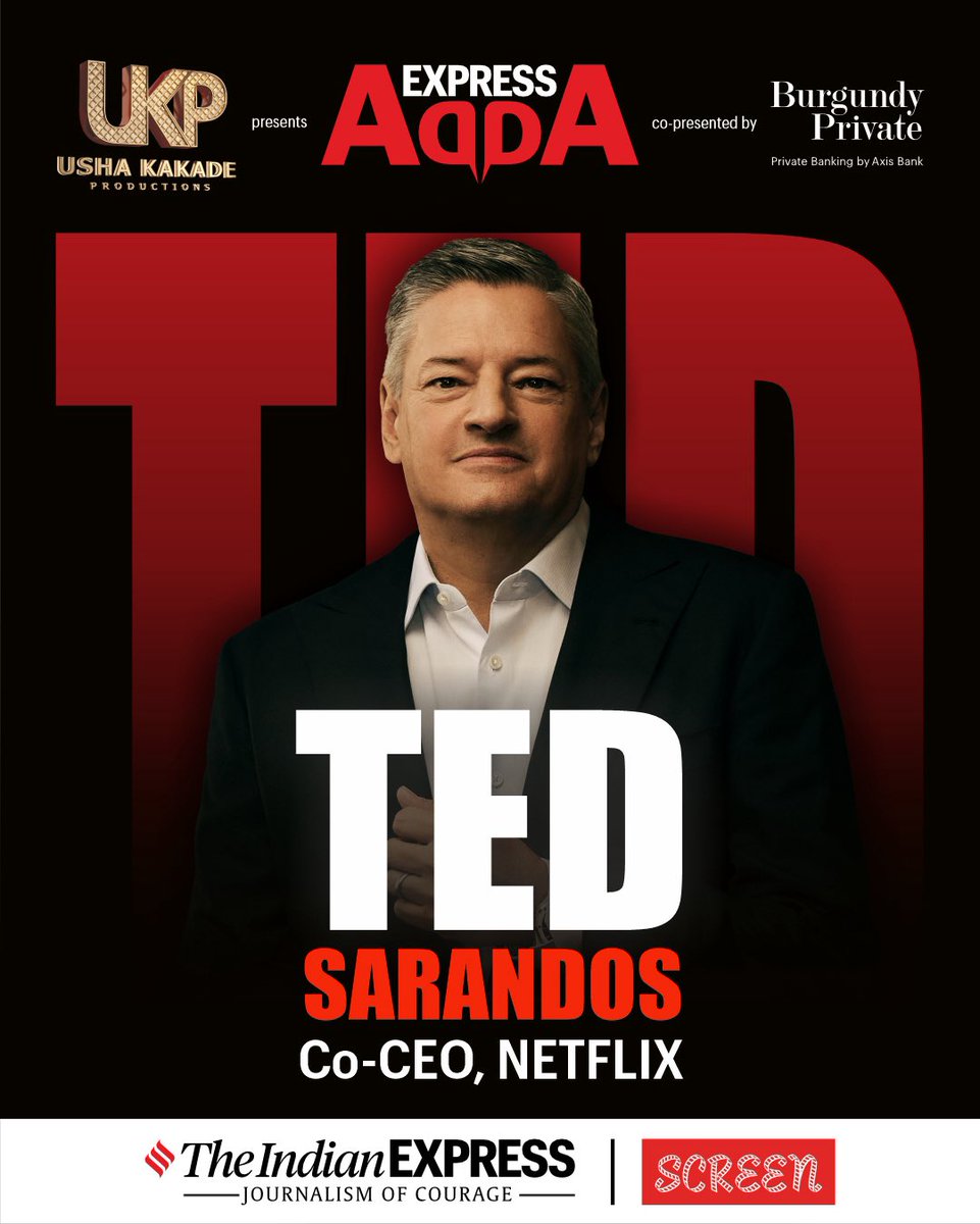 IndianExpress's tweet photo. The world's watchlist runs through one platform.
Join us live at #ExpressAdda with Ted Sarandos, Co-CEO of Netflix, as he unpacks the future of streaming, storytelling, and global entertainment.
Watch Live at https://t.co/D9TA8M8gvV
today at 10:20 AM.
Presented by - Usha Kakade Productions
Co-Presented by- Burgundy Private, by Axis Bank
@Netflix @NetflixIndia
#ExpressAdda #NetflixIndia #TedSarandos #Netflix