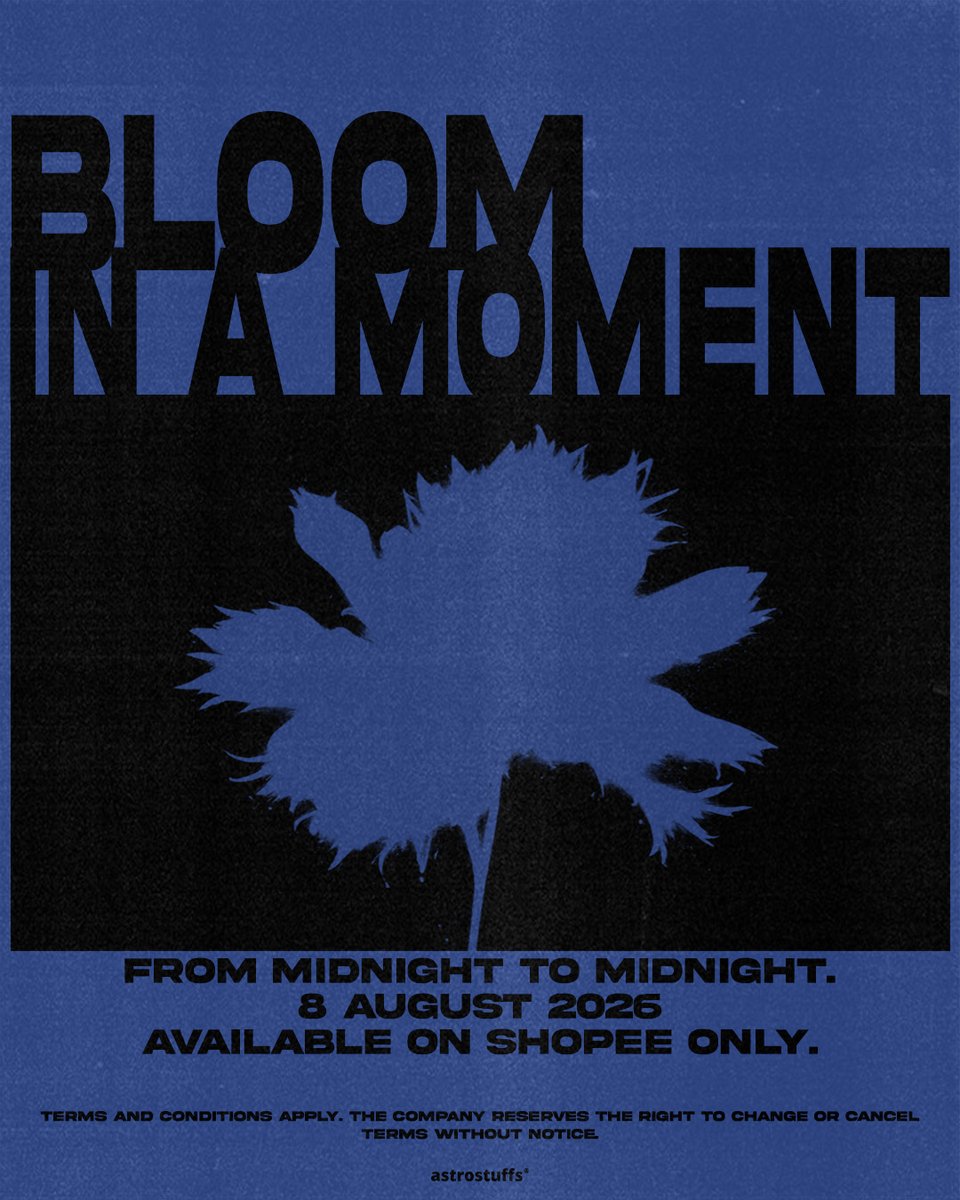 Astrostuffs_TH's tweet photo. BLOOM IN A MOMENT

8 AUGUST 2026

One Day Only.

Available on Shopee only.
Shopee: https://t.co/OypMcD3hxJ

#AstroStuffs https://t.co/1ja6PvJzfS