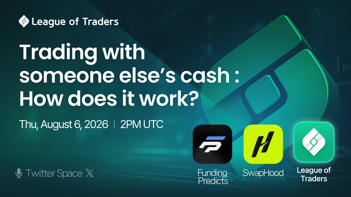 leagueoftraders's tweet photo. 🚨 Going live soon!

💰 Do you know how to trade with someone else's cash? Sounds simple, but how does it actually work? Tune in to today's Space to join in on the discussion!

🗣️ Panel: @FundingPredicts & @SwapHoodFi
🎙️ Hosted by @RikwijkV & @leagueoftraders
📅 Thu, August 6, 2026 | 2 PM UTC
🔔 Set a reminder: https://t.co/Zr6uJLLPDl

🎁 As always, expect a LIVE giveaway during the Space — tune in, like & RT this post for a chance to win.