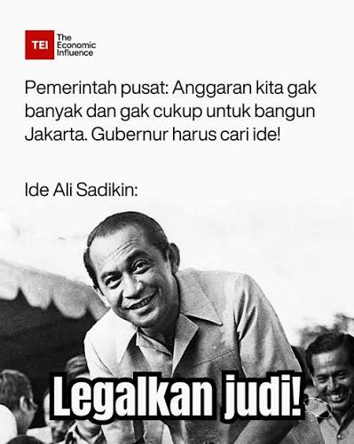 middleclass_id's tweet photo. @tempodotco Ali Sadikin. Gubernur Jakarta.
Melegalkan Judi pada 1967, untuk membangun Kota Jakarta.
Dalam hitungan bulan pemerintah memperoleh Rp130 juta, dan pada 1968 meningkat menjadi Rp1,1 miliar, mendongkrak APBD Jakarta yang sebelumnya hanya Rp70 juta. https://t.co/irAYYBkiat