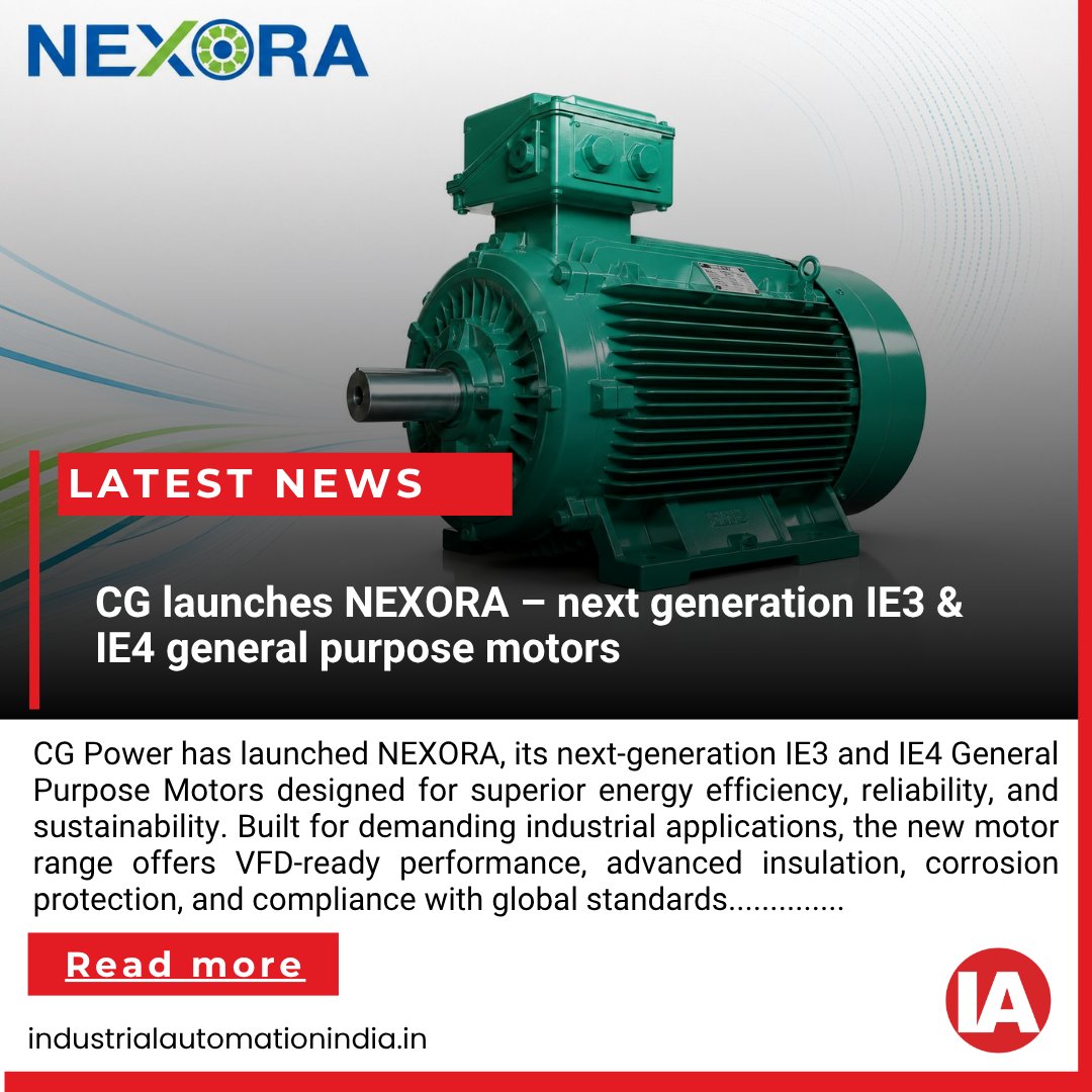 Benichettiar's tweet photo. CG Power Launches NEXORA IE3 &amp; IE4 Motor Series. CG Power and Industrial Solutions Limited debuts Nexora, a new series of next-gen IE3 and IE4 low voltage general purpose motors designed for high efficiency and industrial sustainability......... https://t.co/IBP7xon4DU