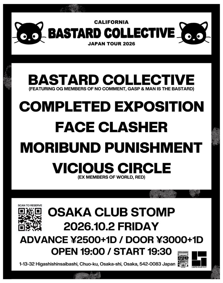 Moribundpunishm's tweet photo. BASTARD COLLECTIVE JAPAN TOUR 2026
2026.10.2 (FRI)
AT OSAKA CLUB STOMP 

BASTARD COLLECTIVE (US)
COMPLETED EXPOSITION 
FACE CLASHER
MORIBUND PUNISHMENT 
VICIOUS CIRCLE 

OPEN 19:00 / START 19:30
ADV ¥2500 + 1D / DOOR ¥3000 + 1D

TICKET RESERVATIONS
https://t.co/Kt33cJR7El https://t.co/EMqfsS4NnY