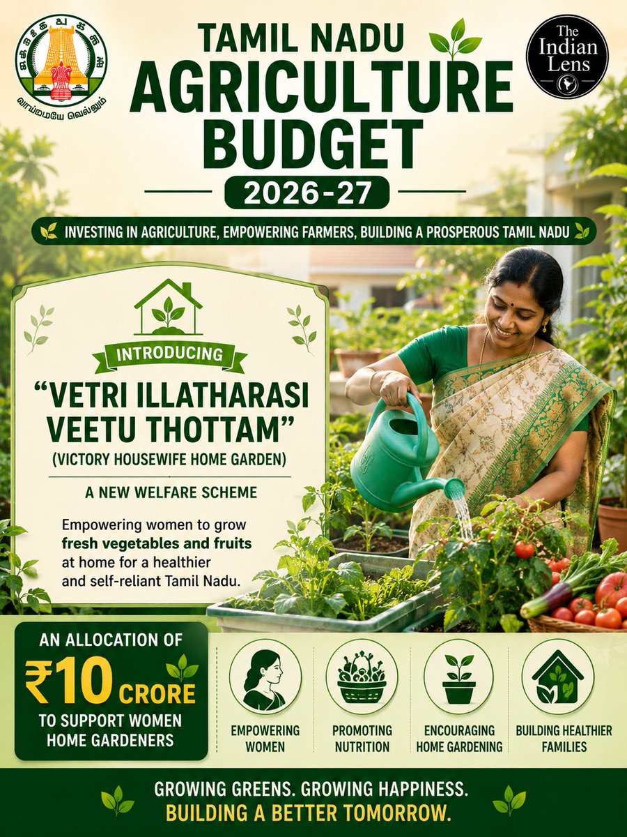 Indianlens26's tweet photo. 🌱 #TamilNadu launches the "Vetri Illatharasi Veetu Thottam" #scheme! Under the #AgricultureBudget 2026-27, ₹10 crore has been allocated to help women establish home gardens and grow fresh vegetables and fruits, promoting nutrition, self-reliance, and sustainable living. 🏡🥬🍅 https://t.co/UUJi3QvGNv
