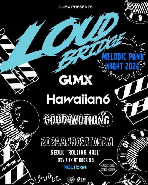 good4nothing_jp's tweet photo. 【ライブ情報追加】

GUMX Presents
⠀“LOUD BRIDGE”
⠀-MELODIC PUNK NIGHT 2026-に出演決定！！

2026.9.19(Sat)
Korea Seoul ROLLING HALL

出演
GUMX
GOOD4NOTHING
HAWAIIAN6

🎫NOL TICKET: 8.11(Tue)12:00発売開始!!
▶︎https://t.co/3E5zFukESn (日本国内からも購入可能) https://t.co/xyjnX5th9a