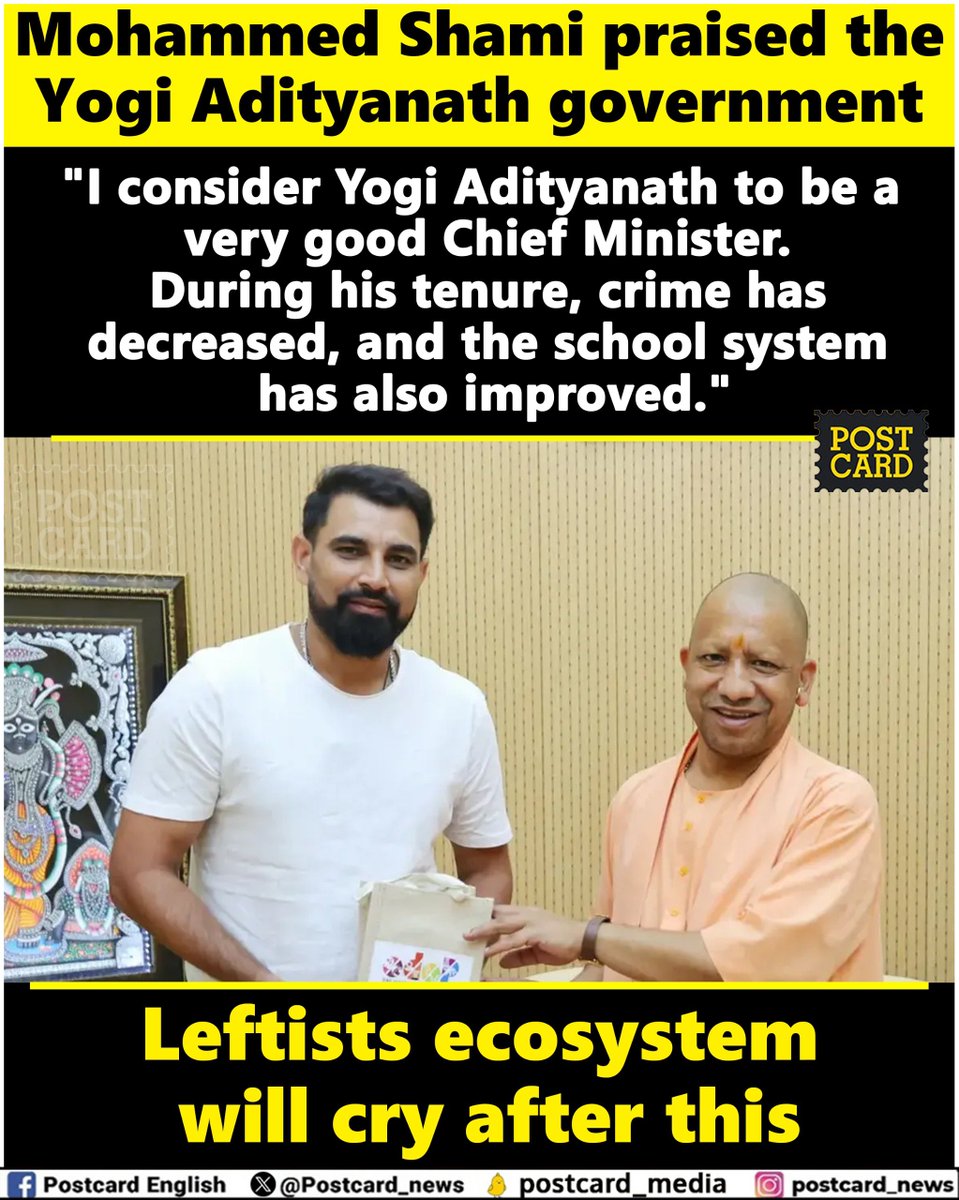 postcard_news's tweet photo. Mohammed Shami praised the Yogi Adityanath government 

"I consider Yogi Adityanath to be a very good Chief Minister. During his tenure, crime has decreased, and the school system has also improved."

Leftists ecosystem will cry after this https://t.co/sW1TsYcGDH