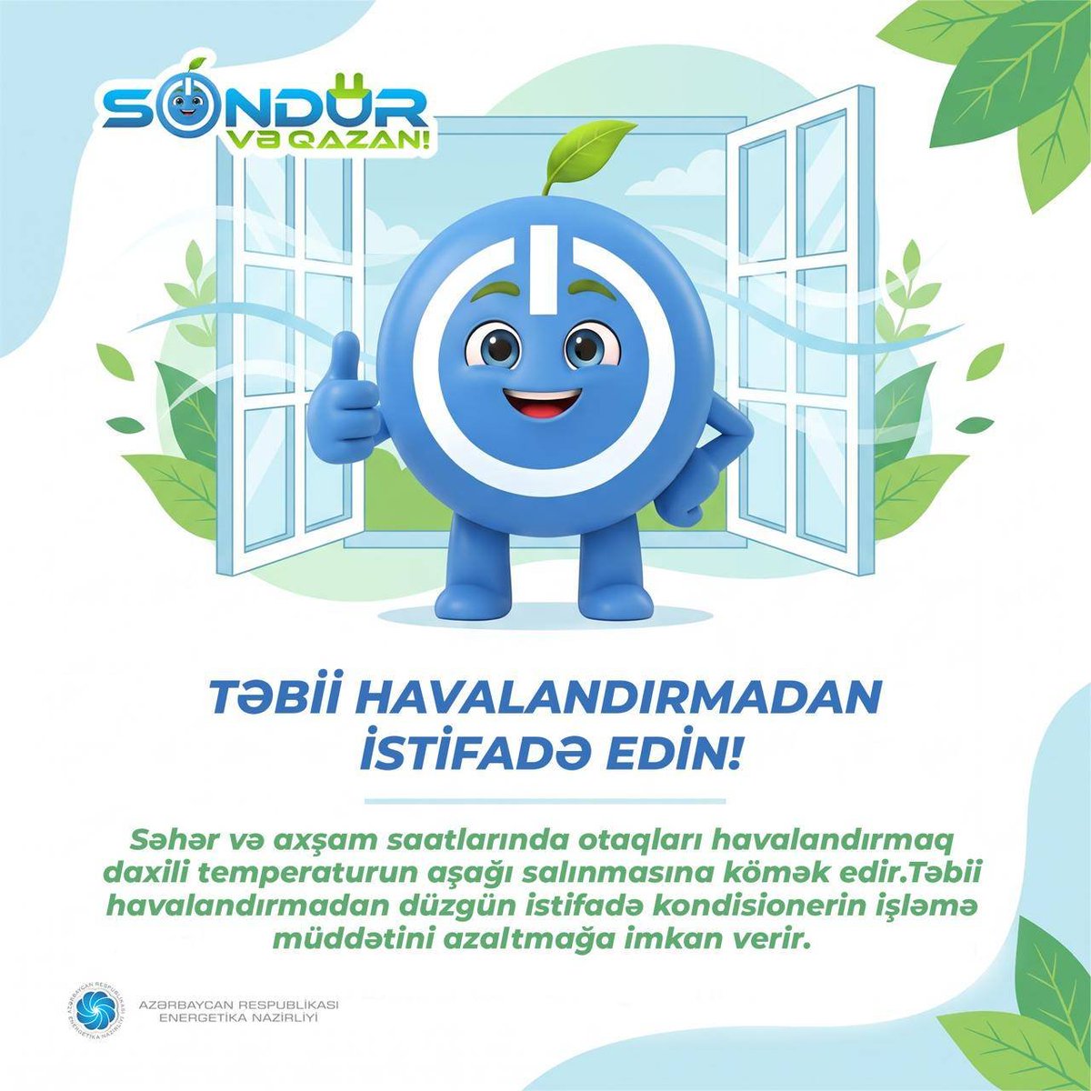 minenergyaze's tweet photo. Təbii havalandırma ilə enerjiyə qənaət edin!
#EnergetikaNazirliyi #MinistryofEnergy #SöndürVəQazan #DüşünVəQazan #enerjisəmərəliliyi #enerjieffektivliyi #SwitchoffandWin #energyefficiency #thinkandsave https://t.co/CsD7s8ArmI