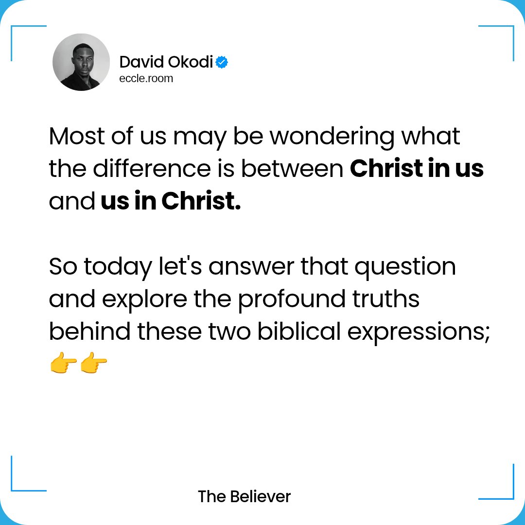 Davidokodi5's tweet photo. Explanation of Christ in us and us in Christ. 
#believers #biblestudy #Christ #HolySpirit https://t.co/5Wesgh8SOD