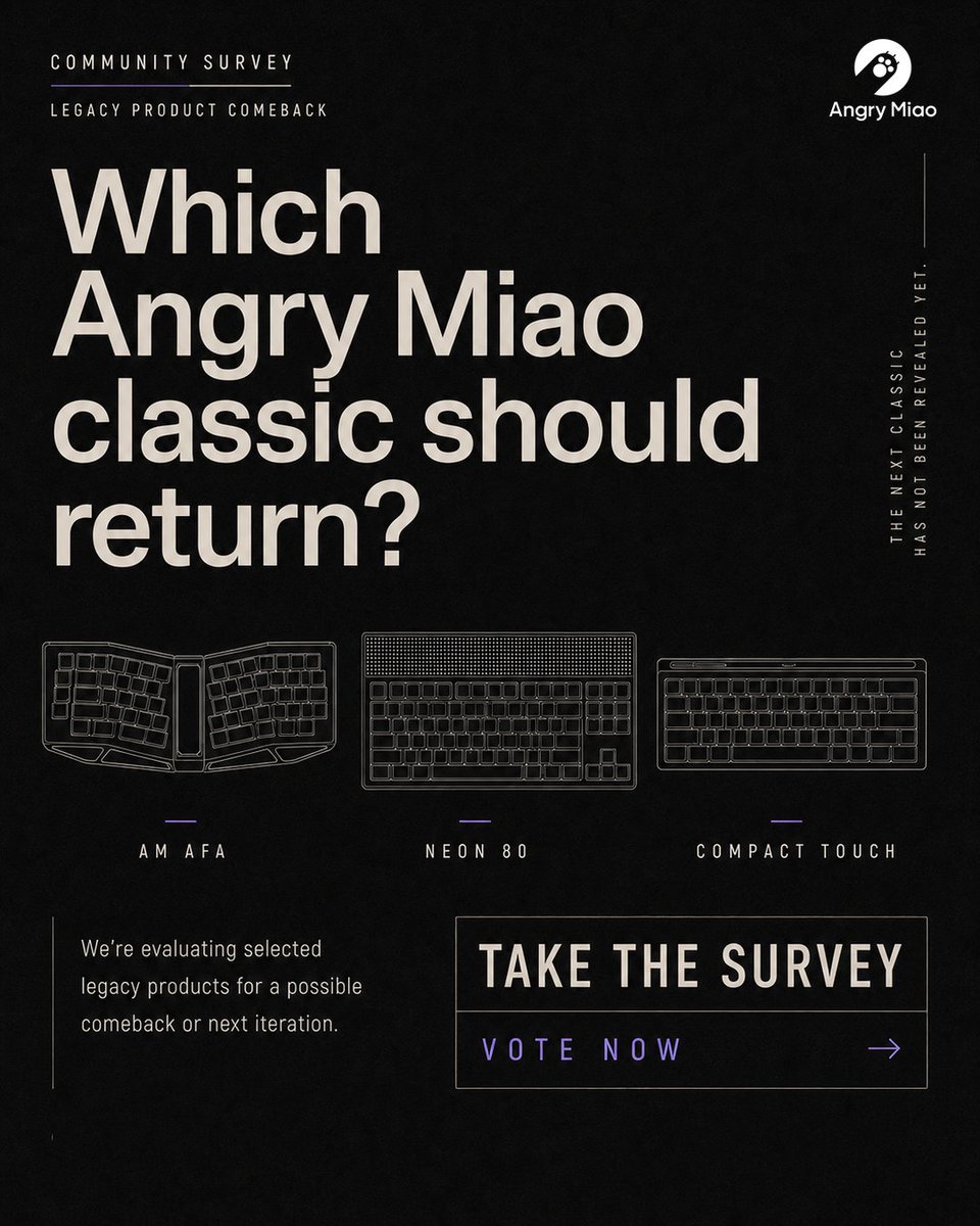 Angry_Miao's tweet photo. Which Angry Miao classic should return?

We’re exploring the possibility of bringing back selected legacy products or creating updated versions.

Tell us what you want to see return.

Take the survey:
https://t.co/1DKiv6mznf

#AngryMiao #MadeWithAngryMiao https://t.co/Eb9tjSy7nA