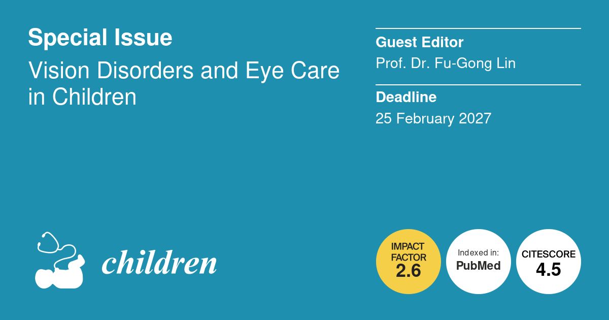 Children_MDPI's tweet photo. #Call_for_papers Special Issue "Vision Disorders and Eye Care in Children"
#VisionDisorders #EyeCare #Children #OphthalmicEpidemiology #MyopiaControl #EfractiveErrors #VisionScreening #OcularPathology
@MediPharma_MDPI https://t.co/6WUuk2jGZp