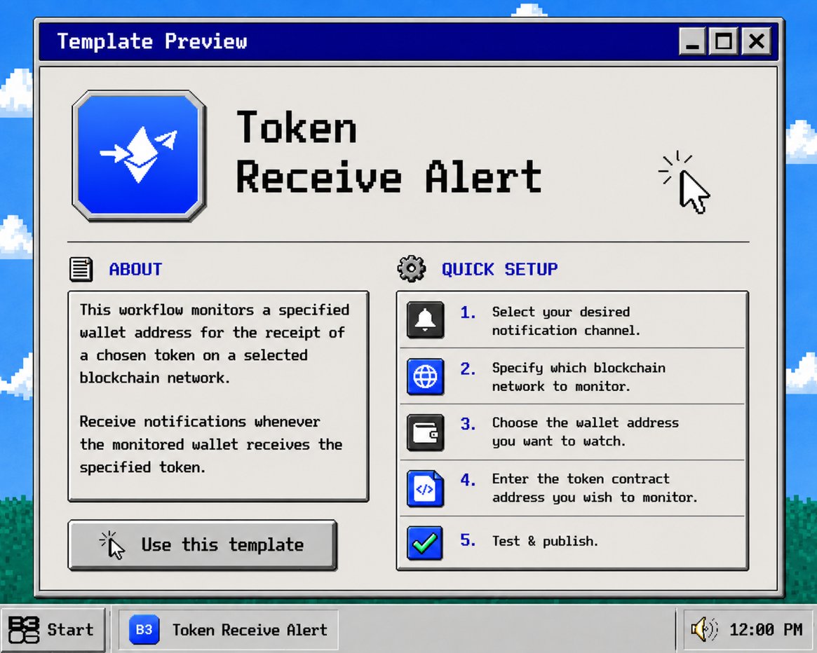 B3Support's tweet photo. ⭐ B3OS Template Spotlight: Token Receive Alert

Never miss an incoming token transfer again. This beginner-friendly template monitors your wallet and sends alerts when your chosen token is received.

Start automating today at https://t.co/CDoAFk5Jug 🤖 https://t.co/G1zF9wSnXD