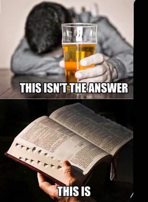 Truth_matters20's tweet photo. Don't turn to alcohol and drugs to fix your problems.

Turn to Jesus Christ and the Bible instead. https://t.co/Vbmt6sJe6u