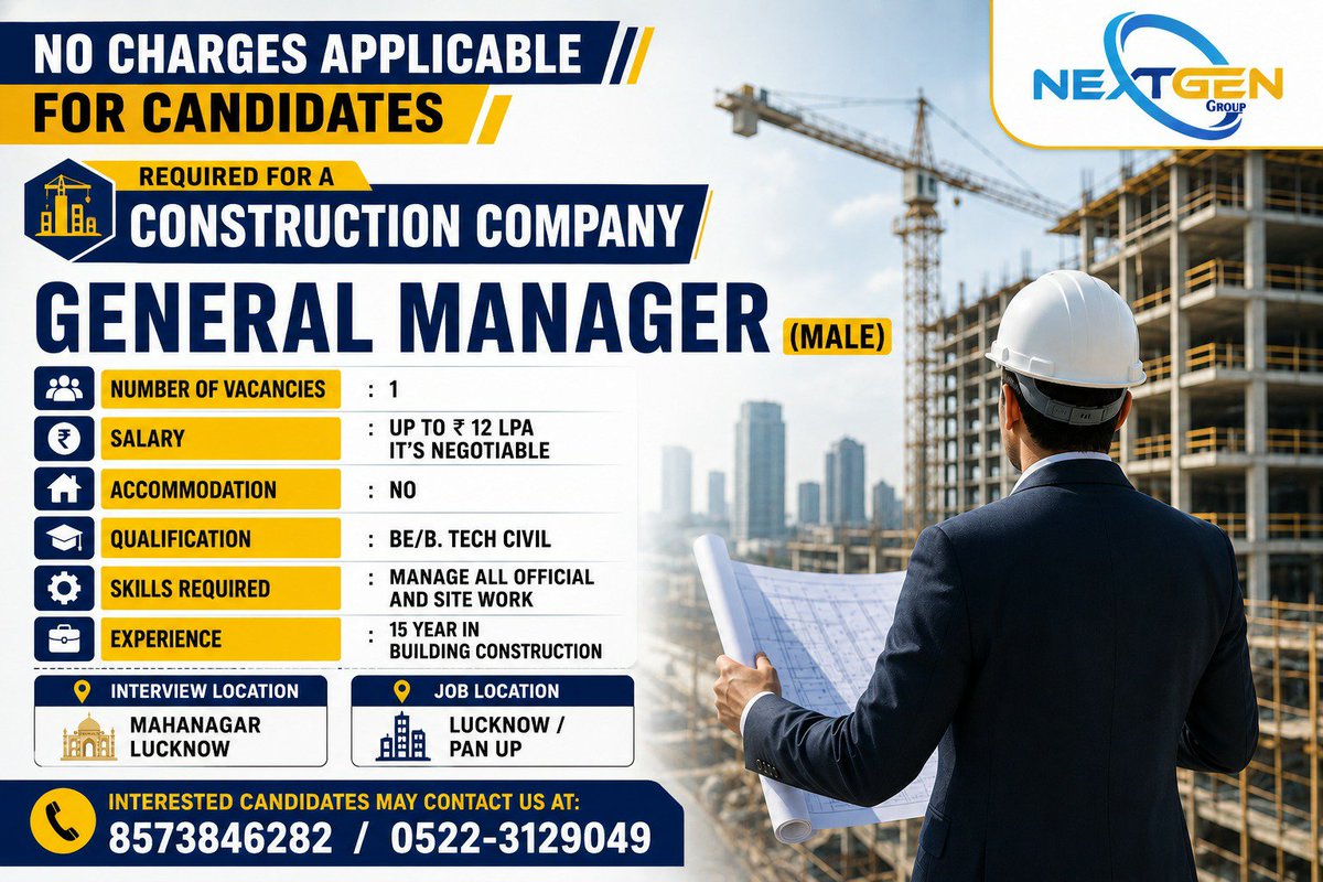 HrNextgengroup's tweet photo. #Hiring #NowHiring #GeneralManager #ConstructionJobs #CivilEngineering #CivilEngineer #BuildingConstruction #ConstructionCompany #JobOpening #Recruitment #HiringNow #JobsInLucknow #LucknowJobs #UPJobs #EngineeringJobs #ConstructionCareers #ProjectManagement #SiteManagement # https://t.co/WrvJHG8BhV