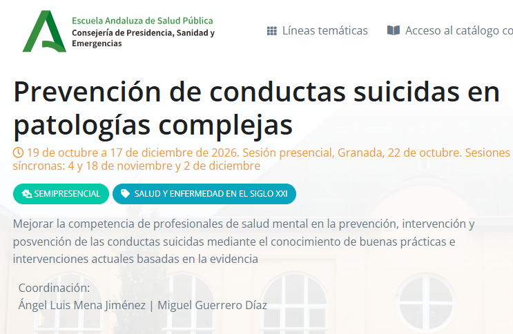 them3ntalhub's tweet photo. Prevención de conductas suicidas en patologías complejas @EASPsalud 
🗓️19 de octubre a 17 de diciembre de 2026
📍Sesión presencial. Granada, 22 de octubre
💻Sesiones síncronas: 4 y 18 de noviembre y 2 de diciembre
https://t.co/w3yYwMA2Rf https://t.co/it3RTJv5g4