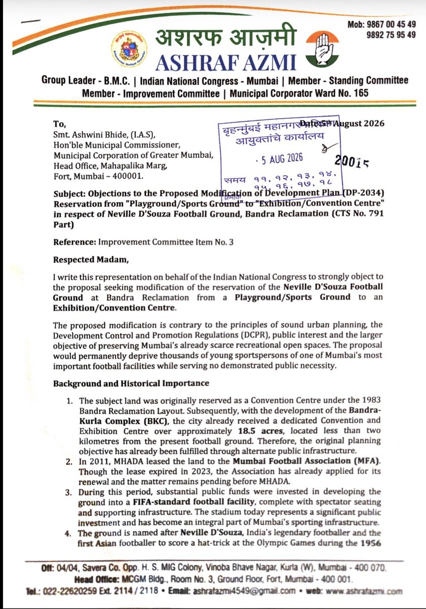 AshrafAzmiMH's tweet photo. Under the guidance of @VarshaEGaikwad ji ,President, Mumbai Regional Congress Committee, I have submitted a detailed representation to the Hon’ble Municipal Commissioner, @AshwiniBhide ji,strongly objecting to the proposed change of reservation of the Neville D’Souza Football Ground from a Playground/Sports Ground to an Exhibition/Convention Centre.
This ground is not just a piece of land—it is the backbone of Mumbai’s football ecosystem, where 8,000–10,000 young footballers train every year through nearly 400 youth clubs and 300 senior clubs. It represents Mumbai’s sporting heritage and the dreams of thousands of aspiring athletes.
I urge the BMC to protect this invaluable public sports infrastructure and withdraw the proposal.
📄 Attaching a copy of my representation for public reference.
#SaveNevilleDSouzaGround #SaveMumbaiOpenSpaces #Mumbai #Football #BMC #SportsInfrastructure