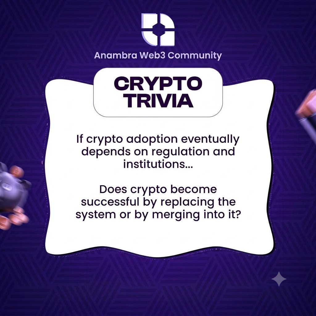 Anambraweb3's tweet photo. #Crypto Trivia Thursday

If crypto adoption eventually depends on getting the green light from regulators and institutions does crypto become successful by replacing the system or by merging into it?

Drop your answer and reasoning in the comments. 

 #Web3  #AW3C #Blockchain https://t.co/wLUQYkFAZW