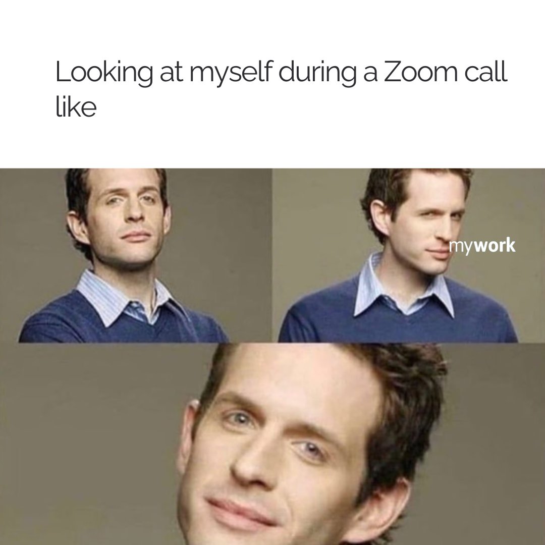 myworkagency's tweet photo. When the recruiter is explaining the role but you’re busy checking whether your Zoom angle is doing you justice.

Eye contact with interviewer, occasional.

Eye contact with yourself, constant.

#interviewhumour #jobsearch #recruitmentmemes https://t.co/IC12JWXoyr