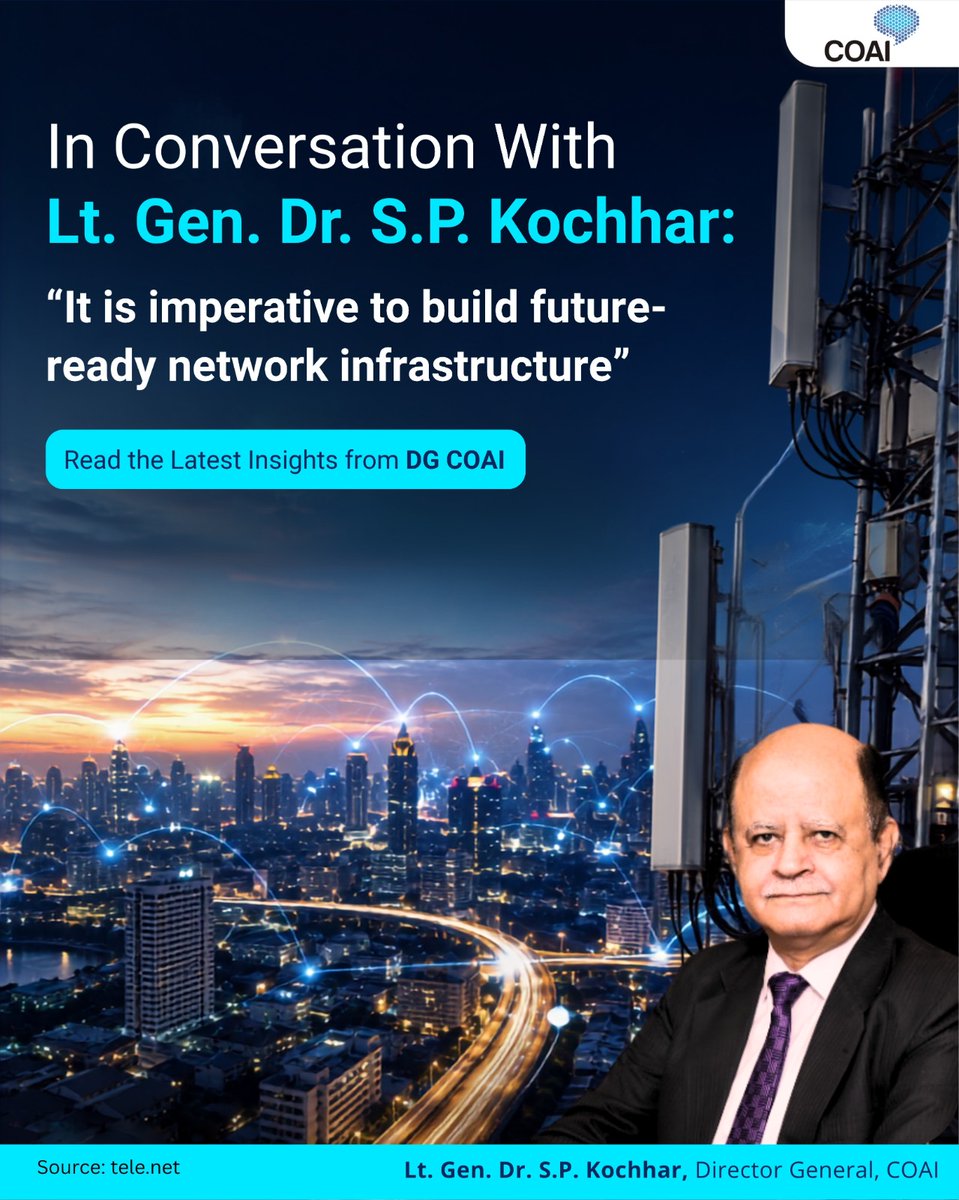 ConnectCOAI's tweet photo. In his latest interview with @telenet_mag, Lt. Gen. Dr. S.P. Kochhar, @DGCOAI, emphasizes the urgent need to build future-ready network infrastructure to power India’s digital leap.

Key highlights:

1) Accelerating 5G & preparing for 6G
2) Streamlining RoW & policy support
3) Ensuring sustainable digital ecosystem growth

Read the full interview: 

https://t.co/3qpiquubIZ

#Telecom #DigitalIndia #5G #COAI #Techade #Interview

@DoT_India @TRAI