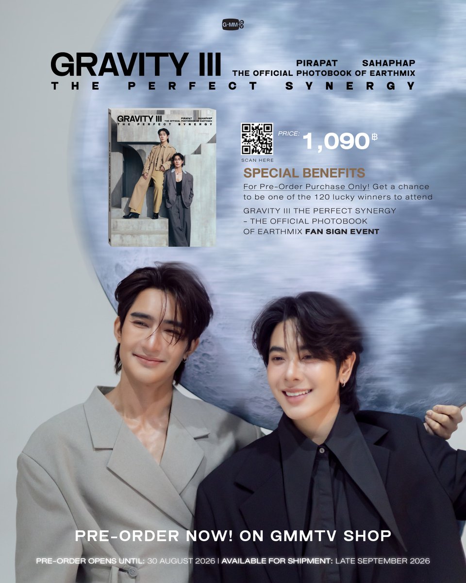 GmmtvShop's tweet photo. GRAVITY III : THE PERFECT SYNERGY โฟโต้บุ๊คเล่มที่ 3 ของเอิร์ทมิกซ์ รอทุกคนมาพรีออเดอร์กันอยู่น้า

สั่งซื้อที่นี่ / Order Here
GRAVITY III : THE PERFECT SYNERGY |  THE OFFICIAL PHOTOBOOK OF EARTHMIX
https://t.co/RTk1or9cc0

Pre-order opens now until August 30, 2026.
All purchase orders will be shipped sequentially starting from late September 2026.

#GRAVITYIIIxEarthMix 
#EarthMix
#GMMTV