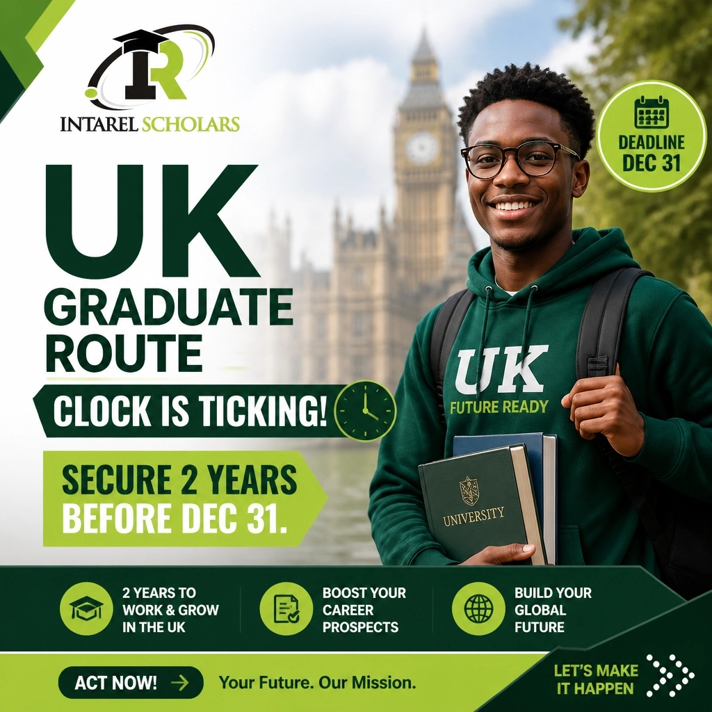 intarelscholars's tweet photo. Beat the 2027 UK Graduate Route cliff! ⏰ Apply by Dec 31, 2026 to secure your full 2-year post-study visa. Act now. Immigration rules can change. #intarel #UKStudyVisa #StudyInUK #IntarelScholars https://t.co/qURb84y2vQ