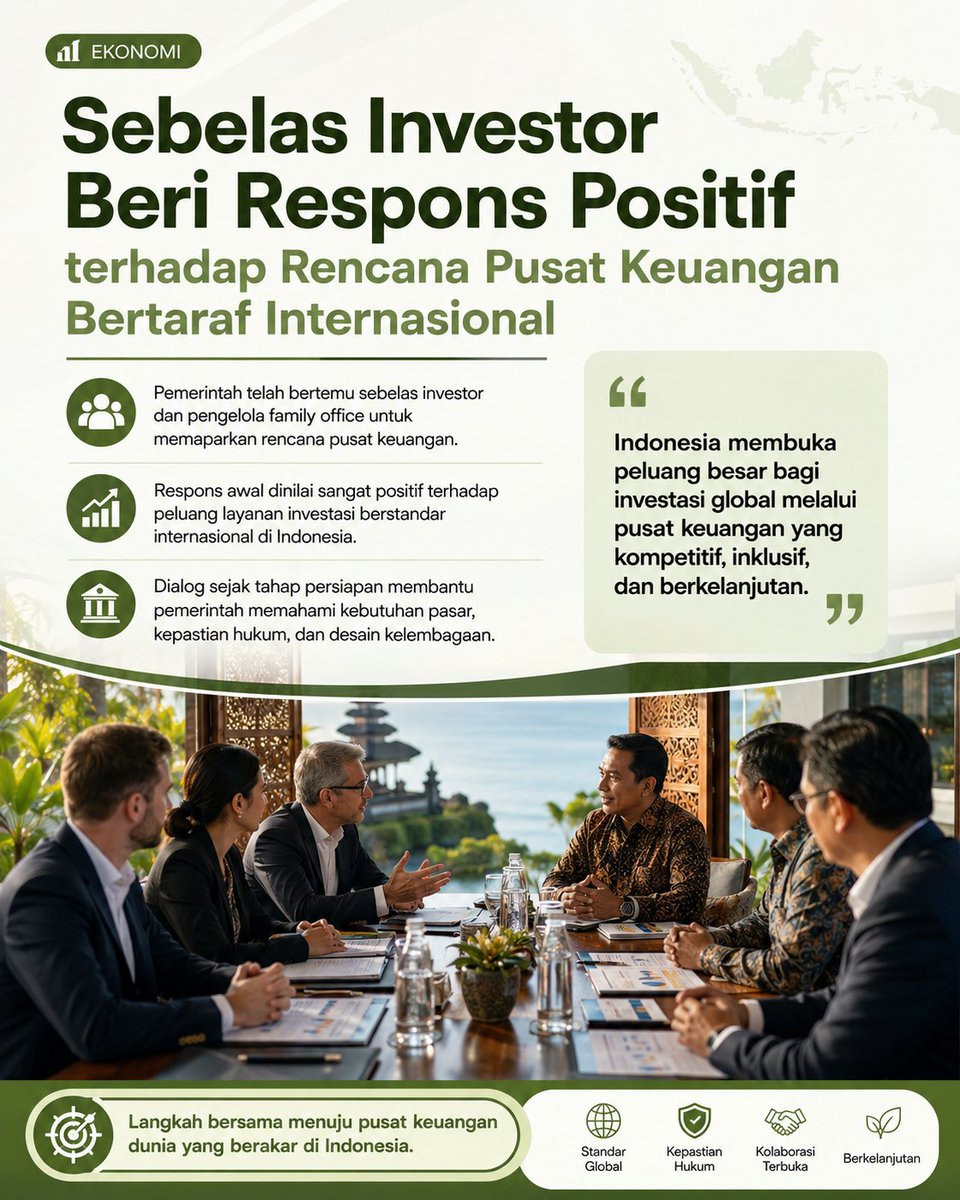 ratuabelard4's tweet photo. Pemerintah telah menemui sebelas investor dan pengelola family office untuk memaparkan rencana pusat keuangan bertaraf internasional.
​#jagaindonesia #PusatKeuanganInternasional #PeluangInvestasi #InvestorGlobal #EkonomiMaju https://t.co/0cir8yS035