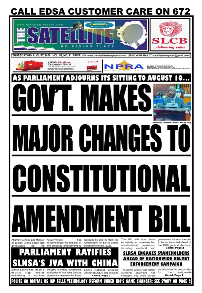 SATELLITE101's tweet photo. Thursday 6th August 2026 publication of the #satellitenewspaper
#freetown
#sierraleone
@followers
#sierraleoneparliament
#constitutionalamendmentbill
#SaloneX https://t.co/uYQJHi6RAq