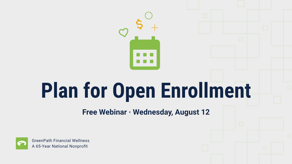 GreenPath's tweet photo. Open enrollment is coming. Join us for our Planning for Open Enrollment webinar and learn how to review costs, coverage, and benefits options with your budget in mind. 

Free webinar · Wednesday, August 12. 

Register today: https://t.co/cZOa1xMELh https://t.co/O8IkEE4733