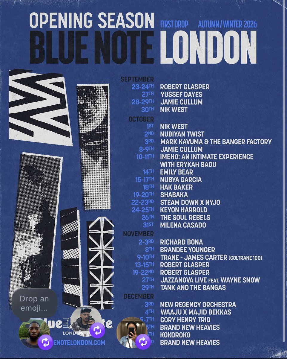 iamntyrell's tweet photo. Oh yeah, London this fall? We won look at the programming for Blue Note https://t.co/HRDUF3s04r