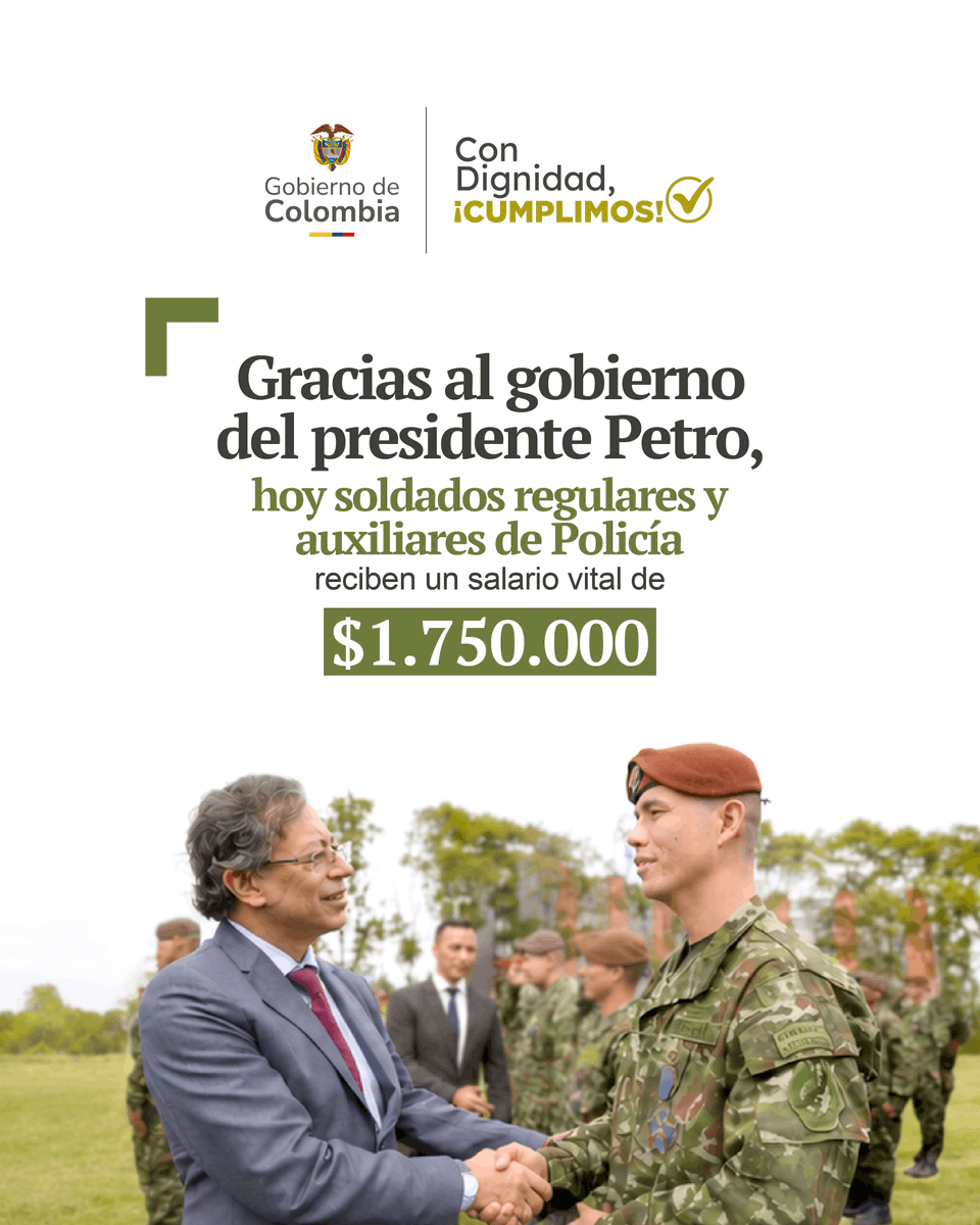 infopresidencia's tweet photo. En el Gobierno del Presidente @PetroGustavo fue posible que soldados regulares y auxiliares de Policía ahora cuenten con un Salario Vital de $1.750.000. 

Este es un reconocimiento a quienes cuidan de las y los colombianos. Además, es una medida que dignifica su labor y garantiza su bienestar y el de sus familias.

#GraciasPetro