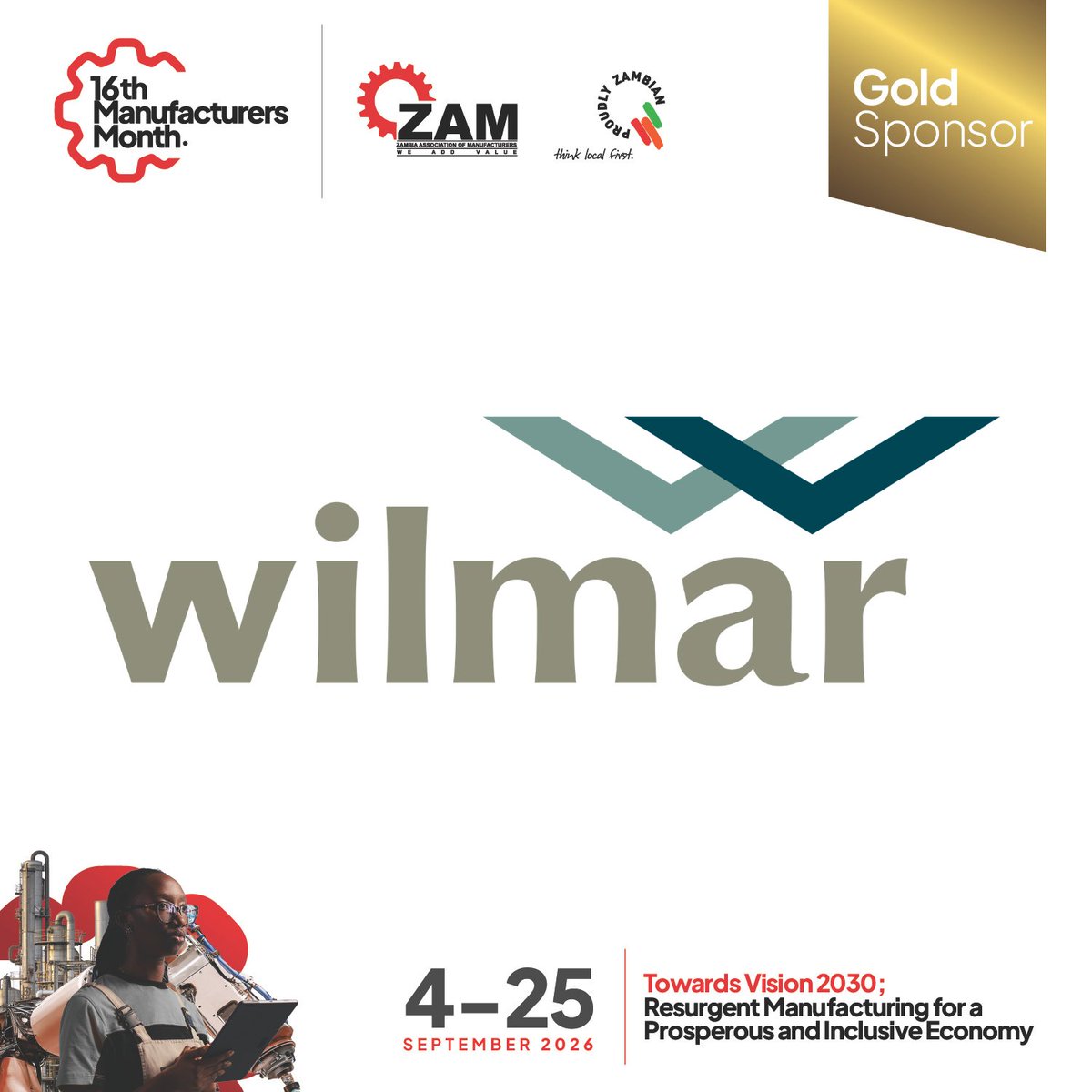 ZambiaMfg's tweet photo. M-Month Sponsor Announcement.
We are excited to announce Wilmar Industries as a Gold Sponsor for the 16th Manufacturers Month themed: "Towards Vision 2030: Resurgent Manufacturing for a Prosperous and Inclusive Economy."
#ManufacturersMonth2026 #ZAM #weaddvalue #GoldSponsor https://t.co/9nKHxv5T12