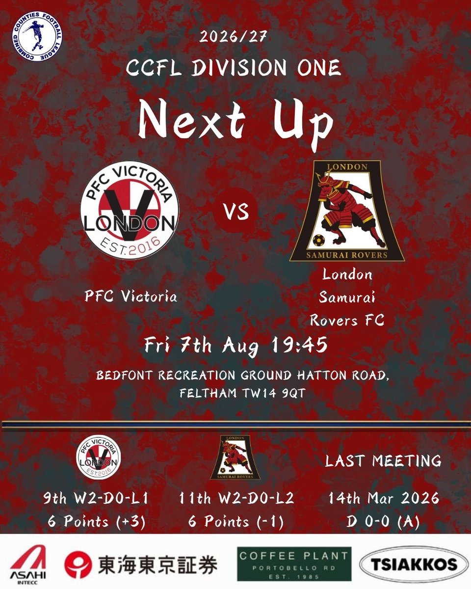 Samurairovers's tweet photo. ❤️ NEXT UP ❤️
🆚 @pfcvictoria
🏟️ BEDFONT RECREATION GROUND HATTON ROAD, FELTHAM TW14 9QT
⏰ 19:45pm 🇬🇧 03:45am 🇯🇵
@ComCoFL
#LETSGOSAMURAI🔥
#LONDONSAMURAIROVERSFC
#ASAHIINTECC
#東海東京証券
#TSIAKKOS
#COFFEEPLANTPORTOBELLO https://t.co/0VKlnMG131