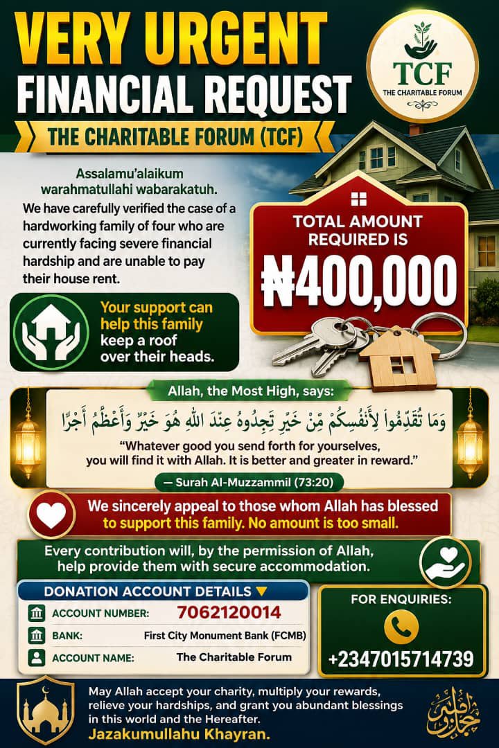 charitablefo's tweet photo. 🚨 URGENT RENT APPEAL – DAY 3

THE CHARITABLE FORUM (TCF)

Target: ₦400,000
Received: ₦0
Balance: ₦400,000

FCMB: 7062120014
Account Name: The Charitable Forum

@IbrahimAishatF1 @ApaokagiFirdaus @FolasadeKarimot @ProfIsaPantami @Sakinah_OmoAlfa https://t.co/x9qakLSdnO
