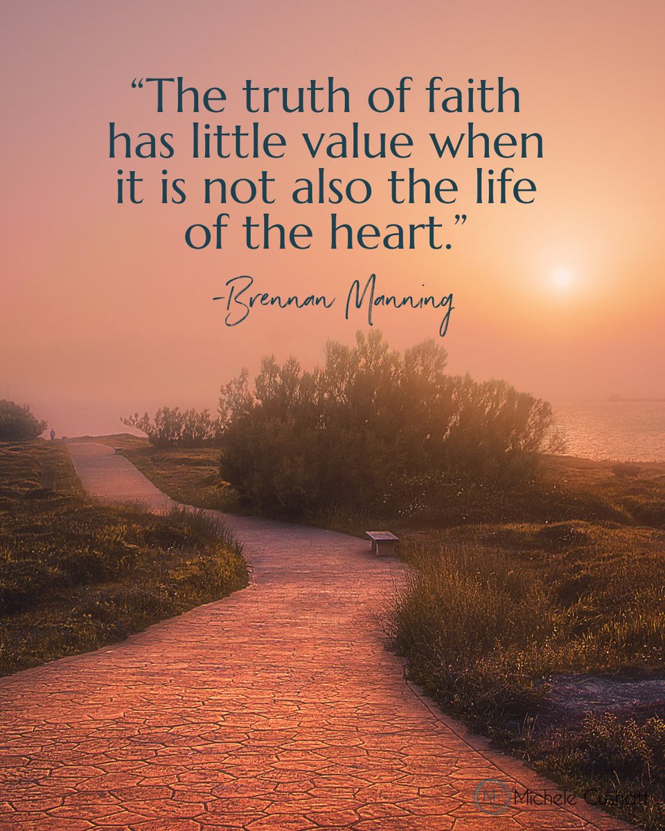 MicheleCushatt's tweet photo. “The truth of faith has little value when it is not also the life of the heart.” —Brennan Manning, Abba’s Child: The Cry of the Heart For Intimate Belonging

#heartwork #faithjourney https://t.co/8XdN2D08CD