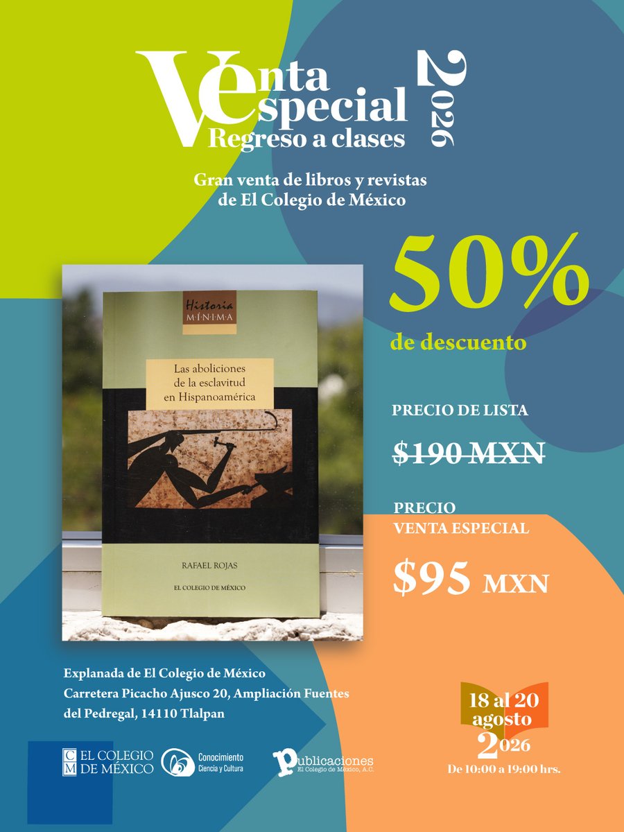 elcolmex's tweet photo. ¡Aprovecha los descuentos que nuestra Venta Especial “Regreso a clases” 2026 tiene para ti! 📚🛍️
Te esperamos del 18 al 20 de agosto, de 10:00 a 19:00 horas en la explanada de El Colegio de México.

@CEHColmex @CEIColmex @CES_COLMEX @CELLColmex @CEDUAColmex @CEAAColmex @CEEColmex @CEGColmex @LibrosColmex @BiblioColmex @FundacionColmex @ColmecasA