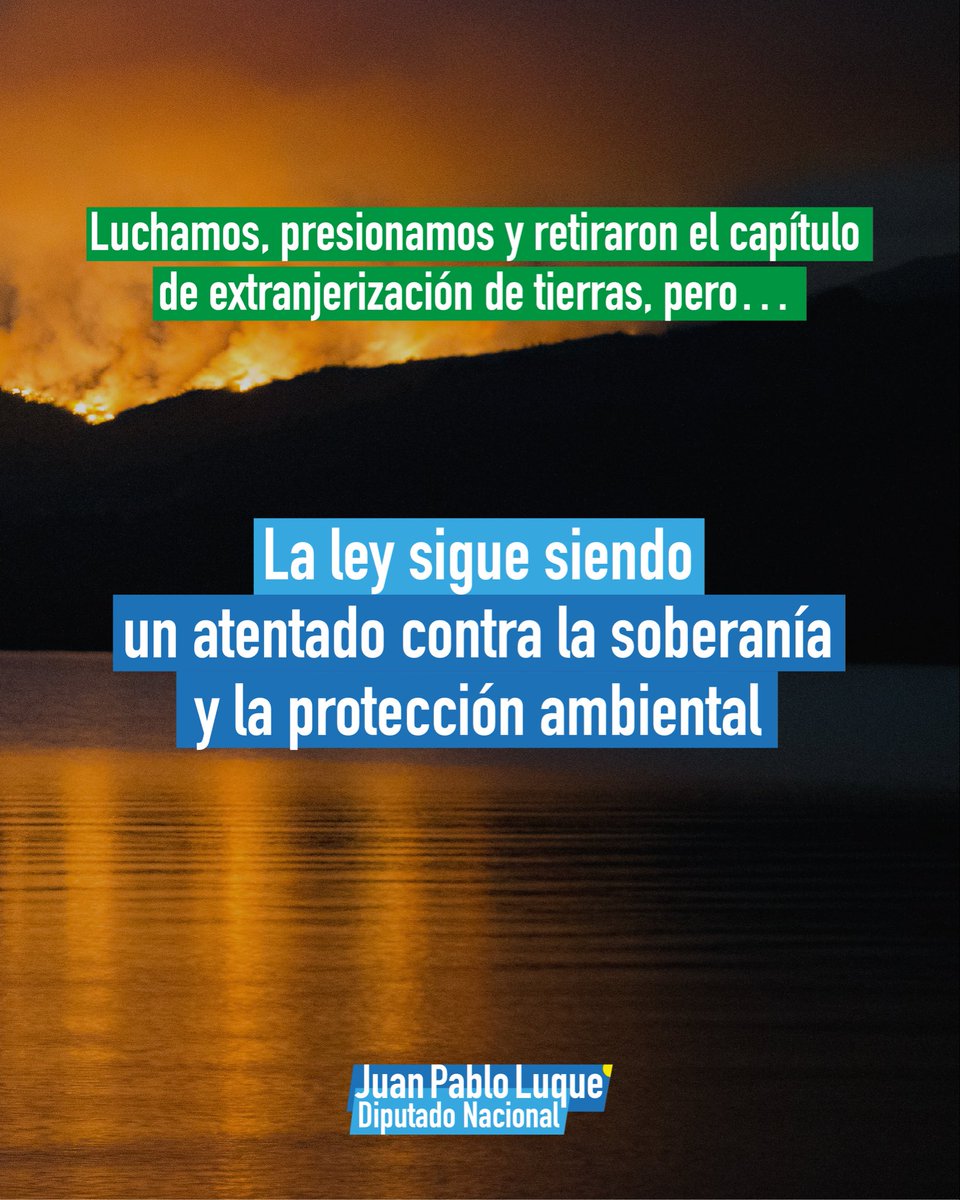 luquejuanpablo's tweet photo. ‼️La presión social y política logró que el gobierno retire el capítulo de extranjerización de tierras, pero el resto de la ley se va a tratar hoy en el Senado y sigue siendo un atentado contra la soberanía y el territorio. 

Chubut es la provincia más impactada por los incendios en el verano. Hemos perdidos miles de hectáreas de bosque y tierras que hoy están protegidas por la Ley del Manejo del Fuego para evitar la especulación inmobiliaria. Eso puede cambiar radicalmente hoy y no lo podemos permitir. (+)