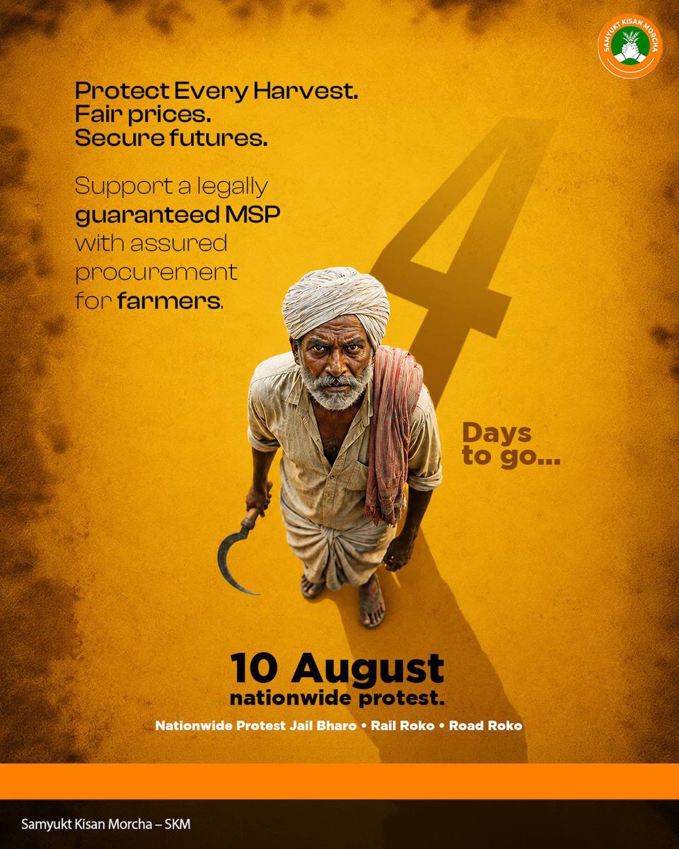 aviksahaindia's tweet photo. 4 days to go. Every delay costs another harvest. Stand up for a legally guaranteed MSP and a future where every farmer gets a fair price. On 10 August, make your voice count.
@_yogendraYadav @pbhushan1 @aviksahaindia
#SamyuktKisan #GuaranteeMSP #FarmersRights #FairPrice #10AugustProtest