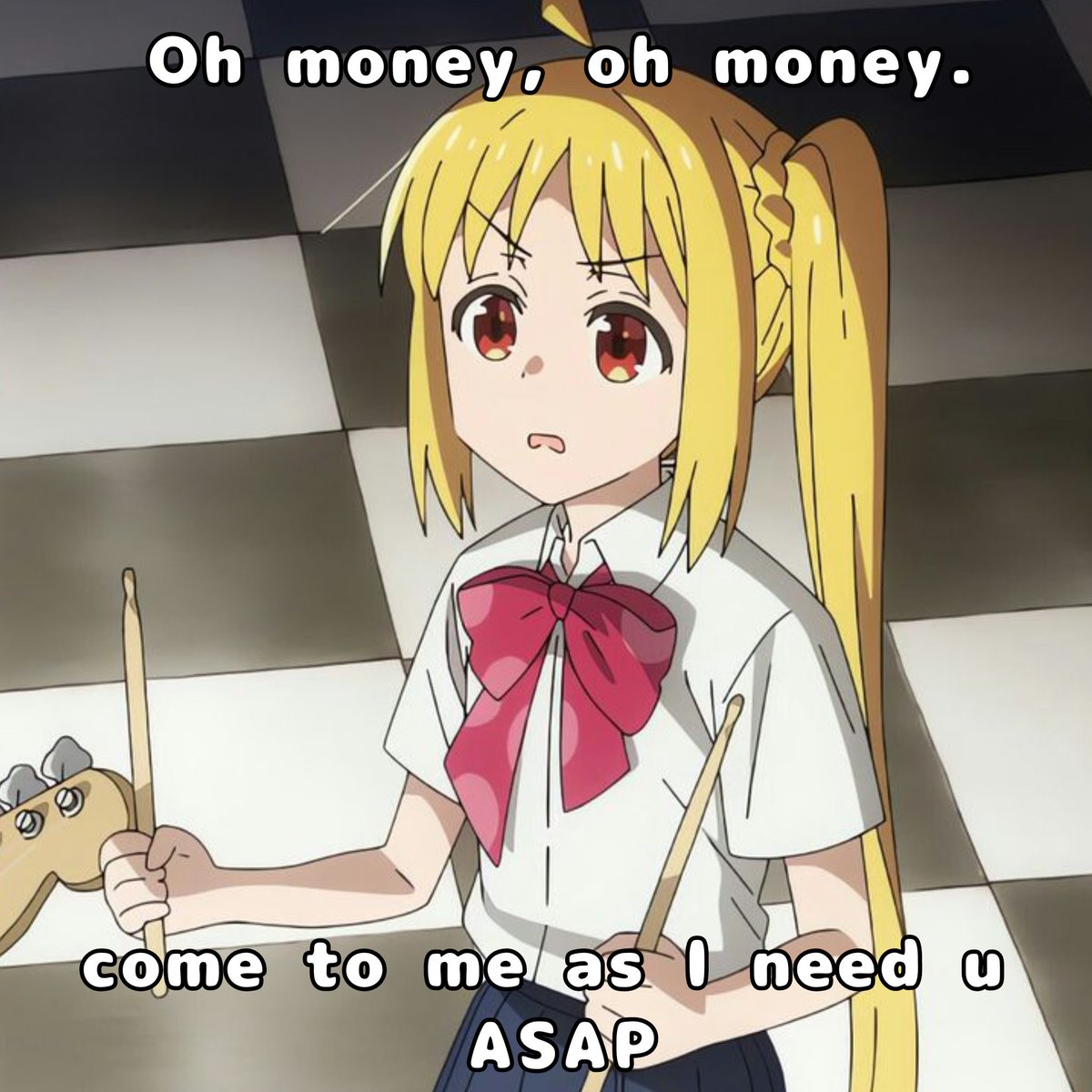 kessoku_dorito's tweet photo. this message if the day is sponsored by ROY

nijika message of the day 💵💸 https://t.co/ZTqbq3DXsk