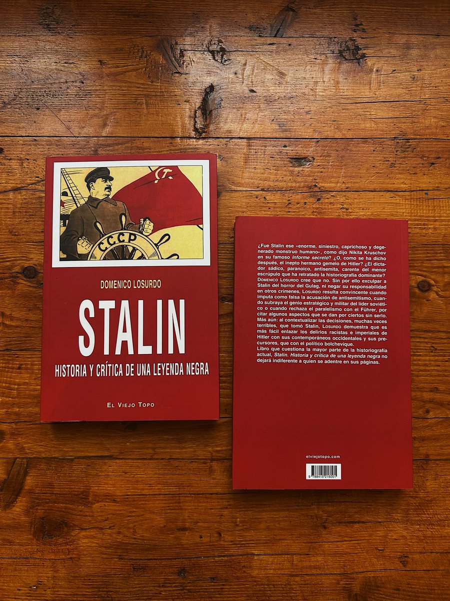 Viejo_Topo's tweet photo. 📕 ¿Fue Stalin ese «enorme, siniestro, caprichoso y degenerado monstruo humano», como dijo Nikita Kruschov en su famoso Informe secreto? ¿O, como se ha dicho después, el inepto hermano gemelo de Hitler? ¿El dictador sádico, paranoico, antisemita, carente del menor escrúpulo que ha retratado la historiografía dominante? Domenico Losurdo cree que no.

Stalin. Historia crítica de una leyenda negra | Domenico Losurdo

‼️¡Hazte con un ejemplar!
https://t.co/2RqOFgbPXC

#Stalin #Losurdo #Leyendanegra #Kruschov
