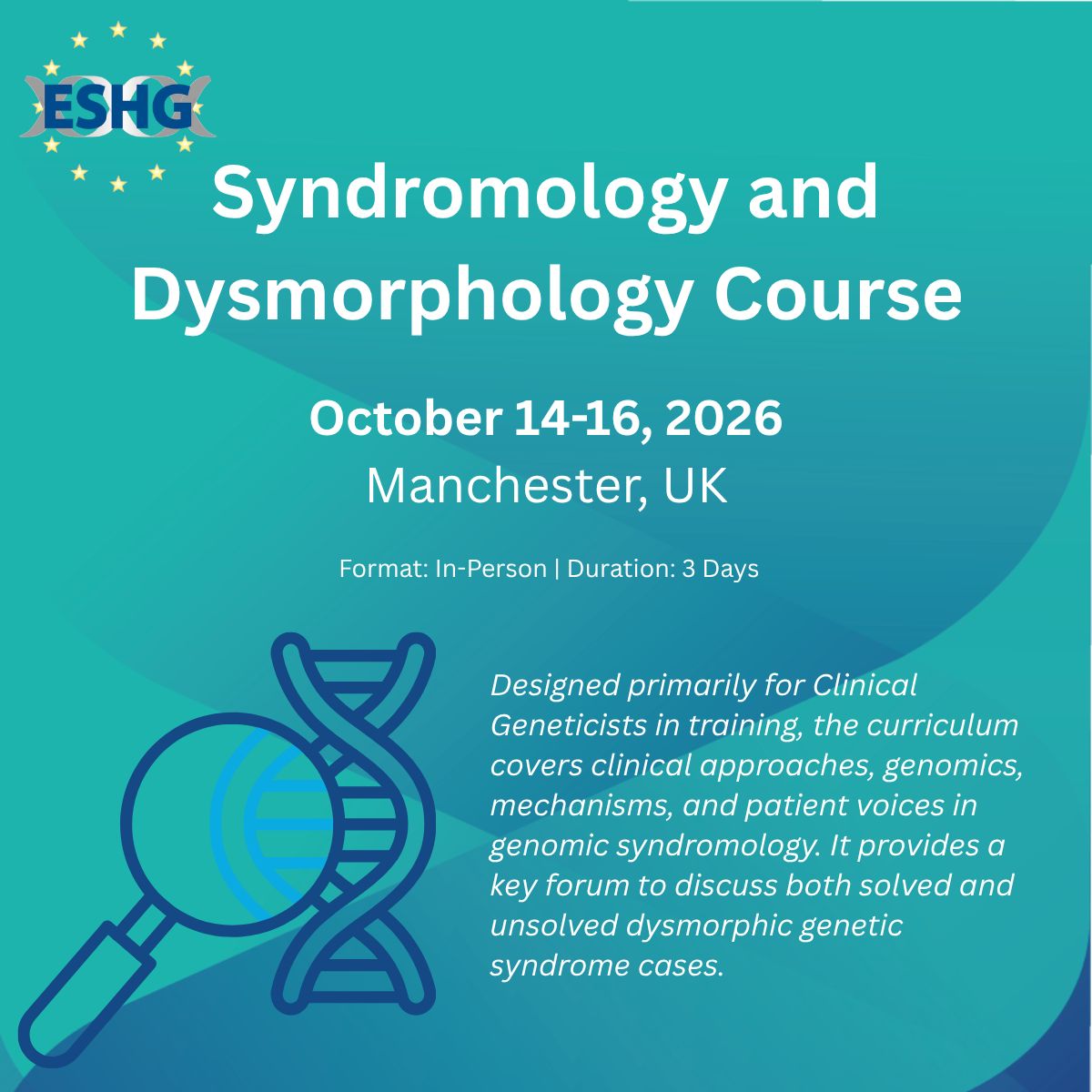 eshgsociety's tweet photo. 🧬 #ESHG Syndromology &amp; Dysmorphology Course

📅 14–16 October 2026
📍 Manchester, UK

The curriculum will cover clinical approach, dysmorphology, genomics, mechanisms, treatments and the patient voice in genomic syndromology. 

👉 Register now: https://t.co/7Px845iRuL

#Genetics https://t.co/MvUvSWrFVY